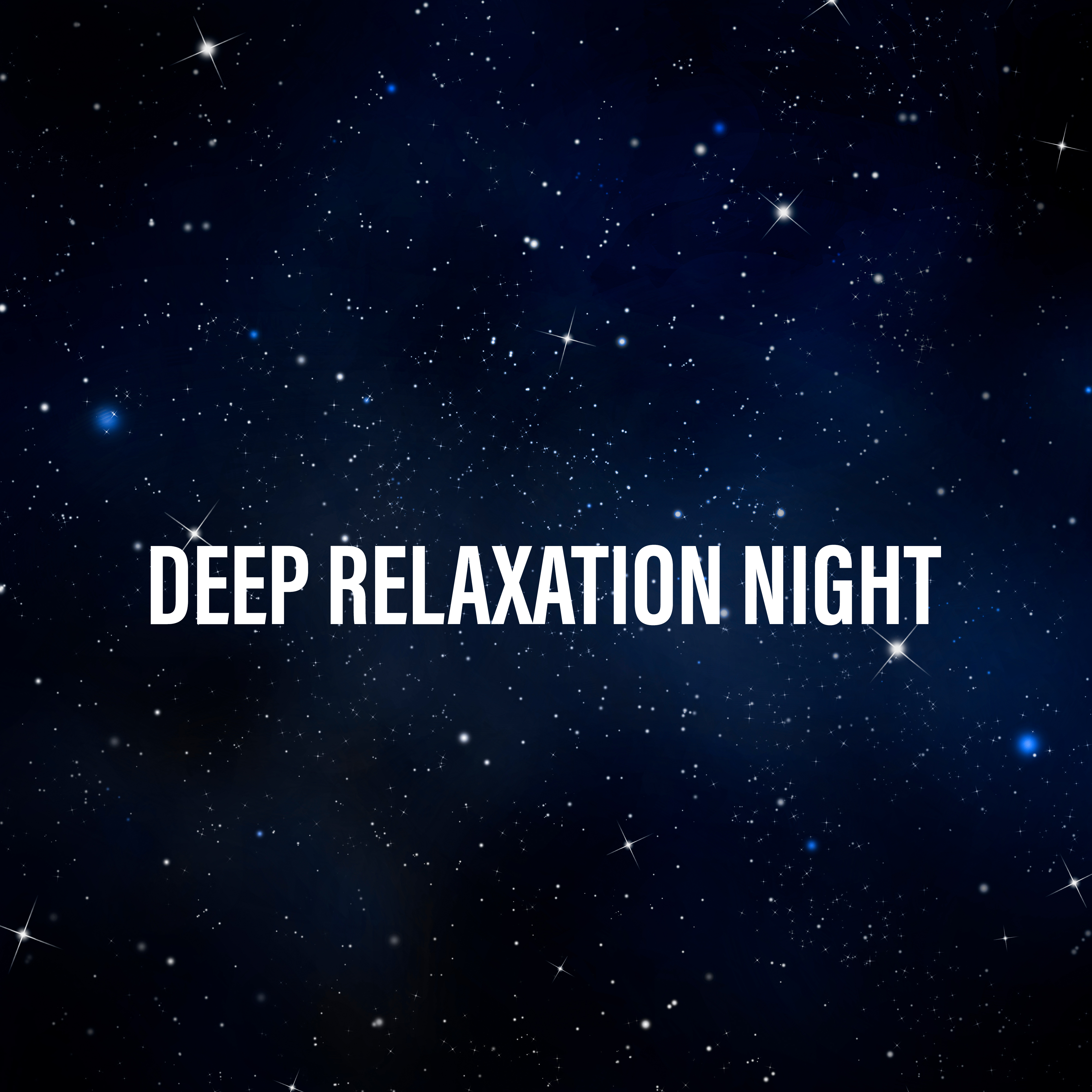 Deep Relaxation Night