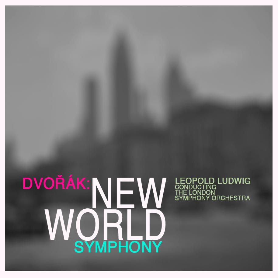 Dvoa k: Symphony No. 9 in E Minor, Op. 95 " New World Symphony" Remastered