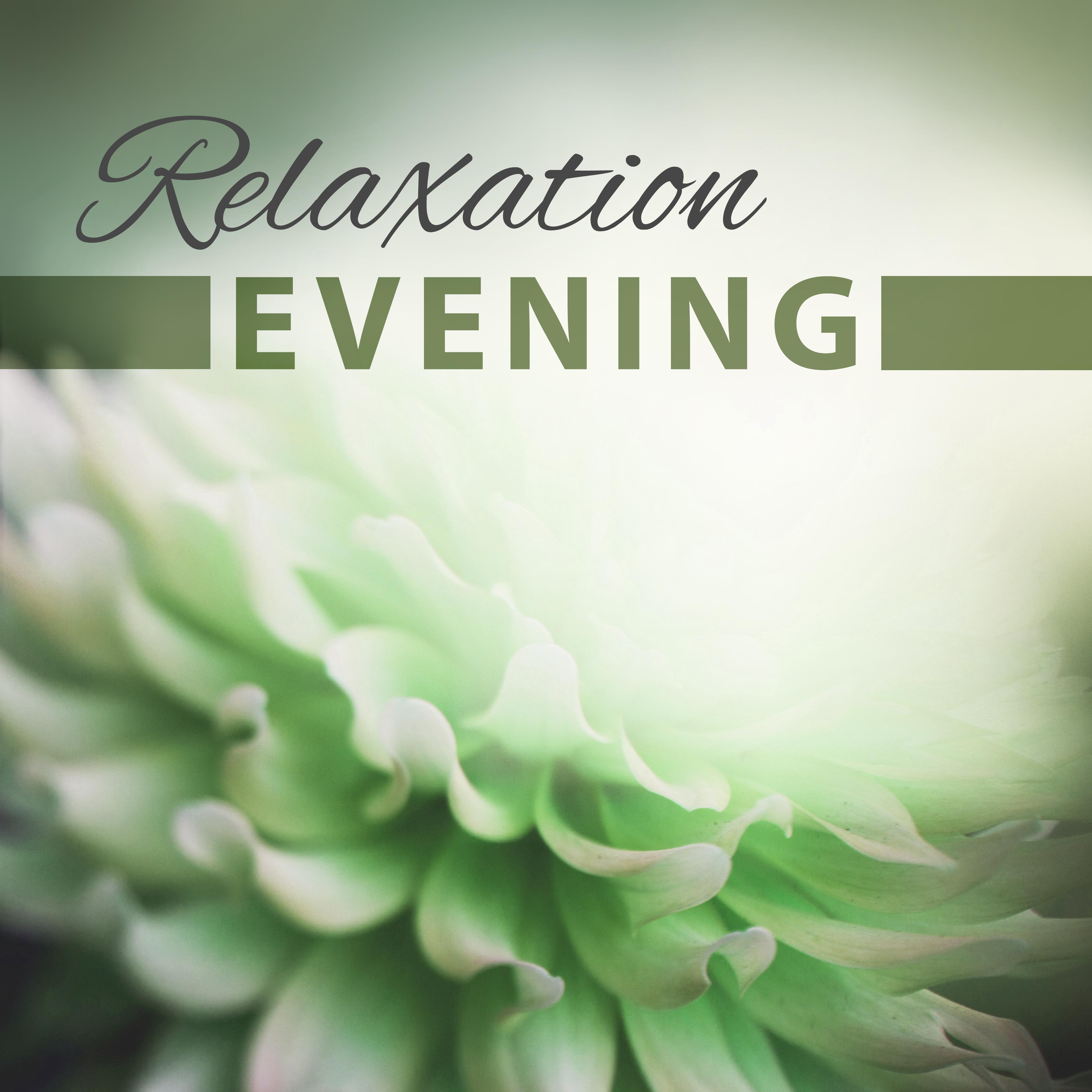 Relaxation Evening  Music for Rest, Songs to Help You Sleep, Gentle, Instrumental Sounds for Relaxation