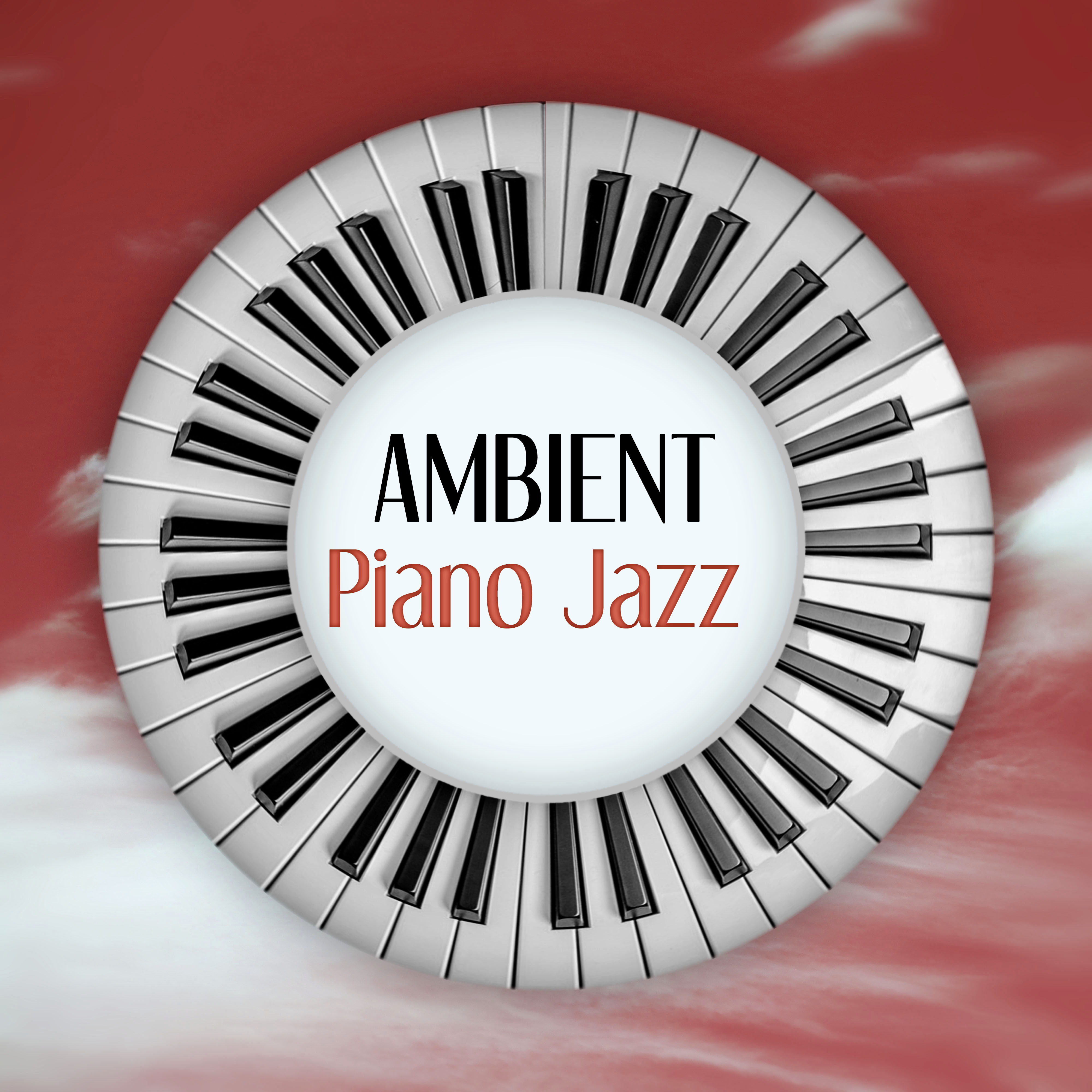 Ambient Piano Jazz  Calming Sounds for Dinner Time, Relaxing Sounds for Family Dinner, Smooth Jazz, Calming Piano Bar