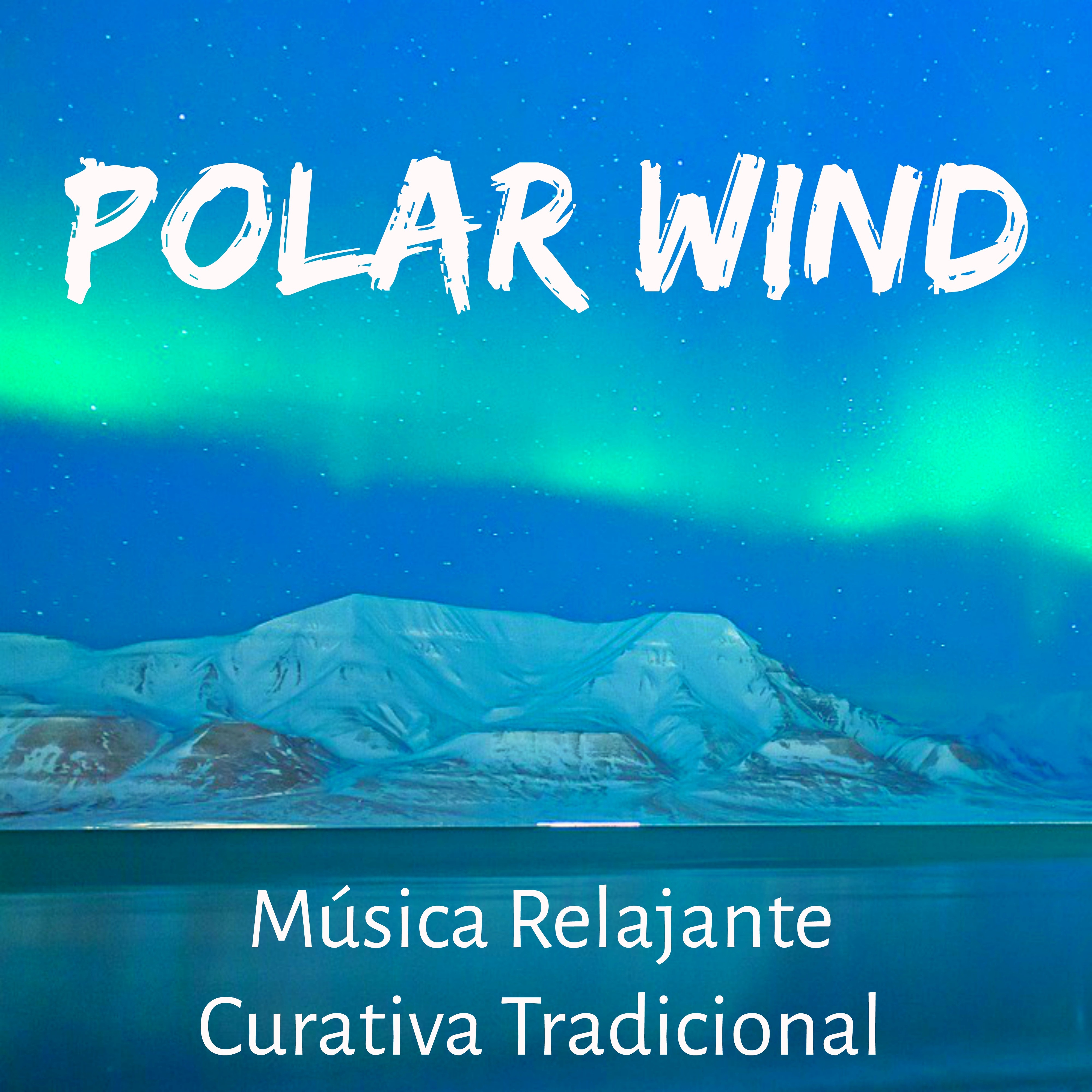 Polar Wind  Mu sica Relajante Curativa Tradicional para Copos de Nieve Regalos de Navidad Mantener la Calma con Sonidos Naturales Instrumentales Binaurales