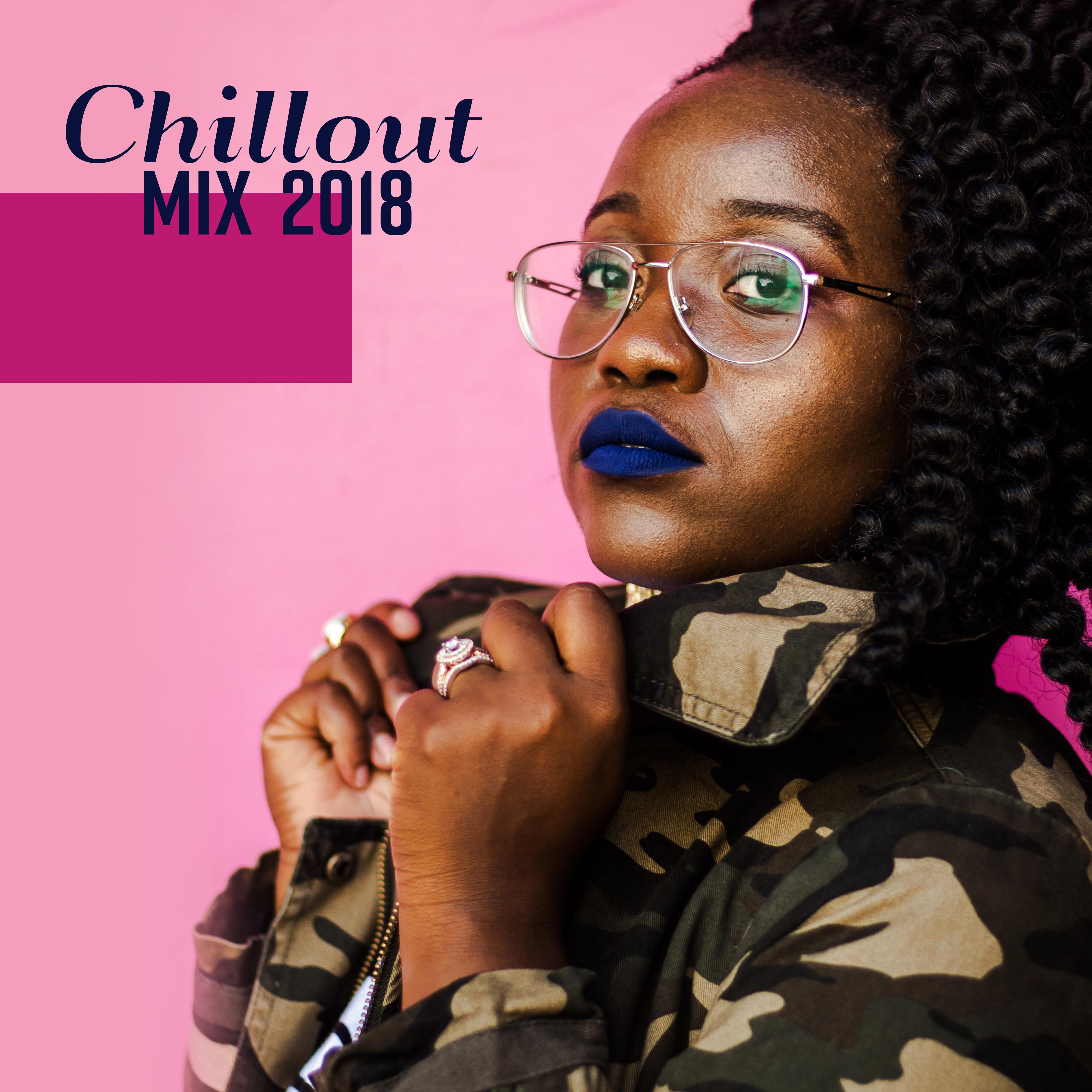 Chillout Mix 2018