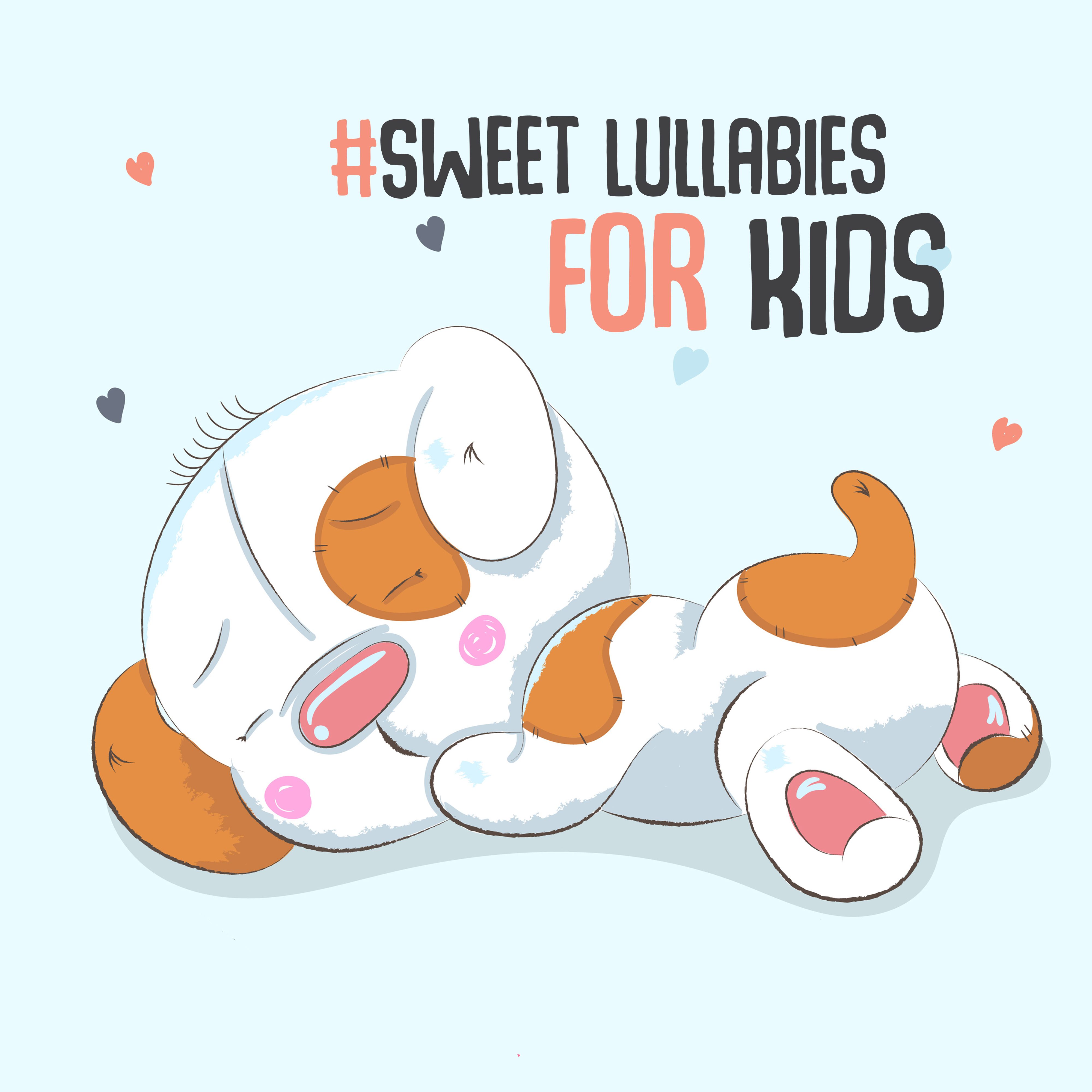 #Sweet Lullabies for Kids