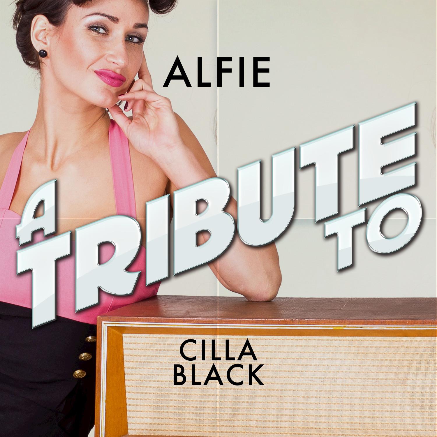 Alfie - A Tribute to Cilla Black
