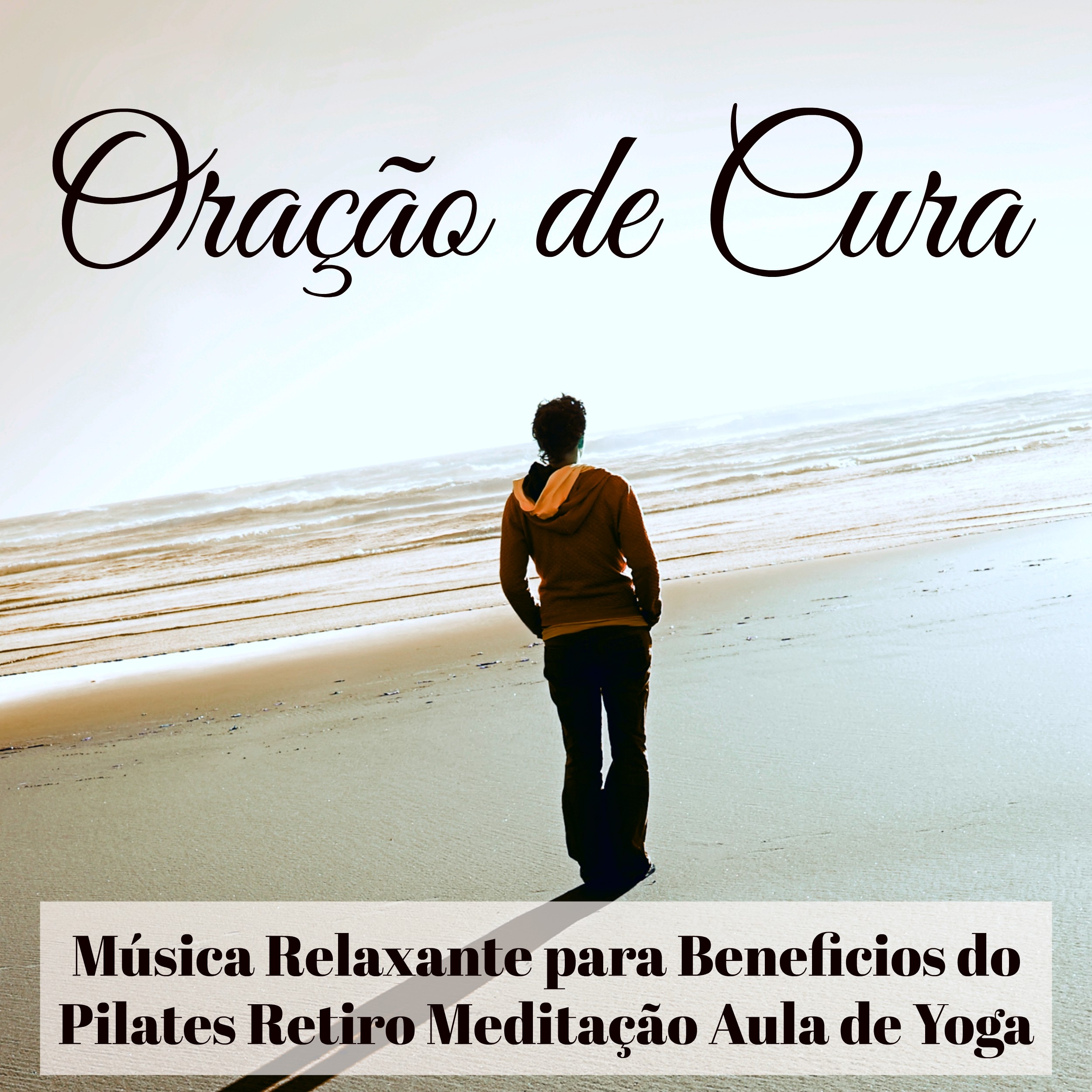 Ora o de Cura  Mu sica Relaxante para Beneficios do Pilates Retiro Medita o Aula de Yoga com Sons da Natureza New Age Instrumentais