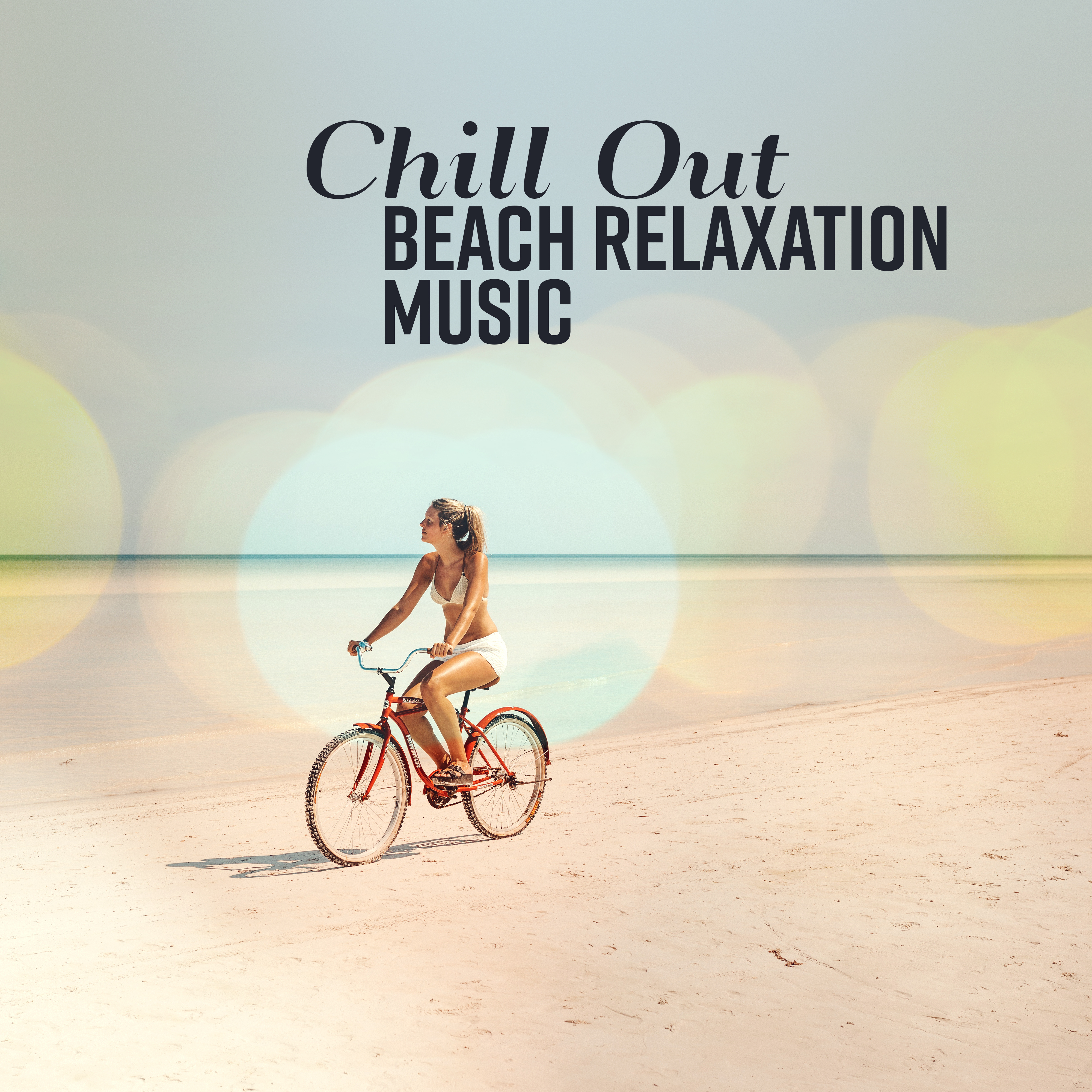 Chill Out Beach Relaxation Music