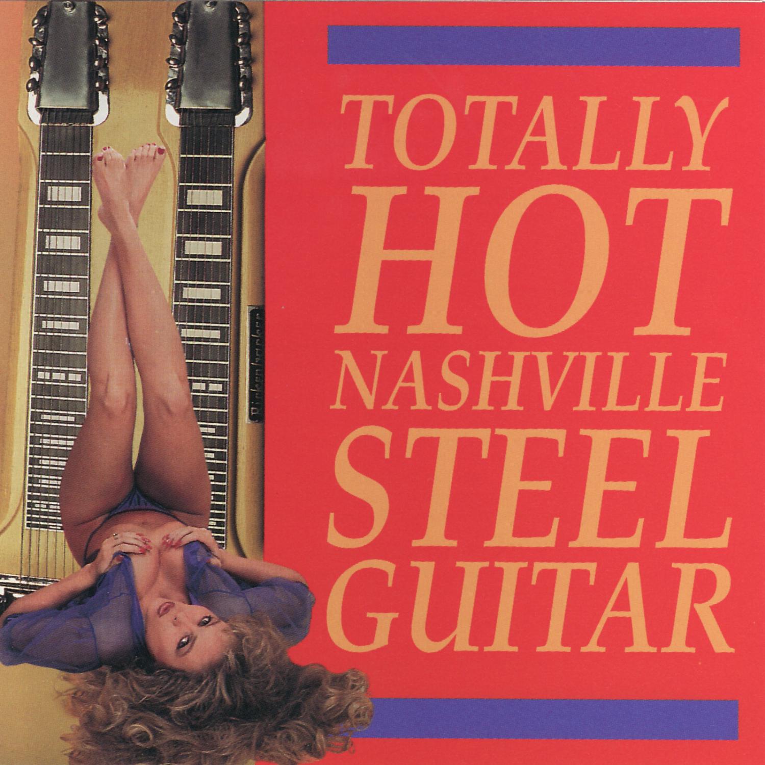 Totally Hot Nashville Steel Guitar