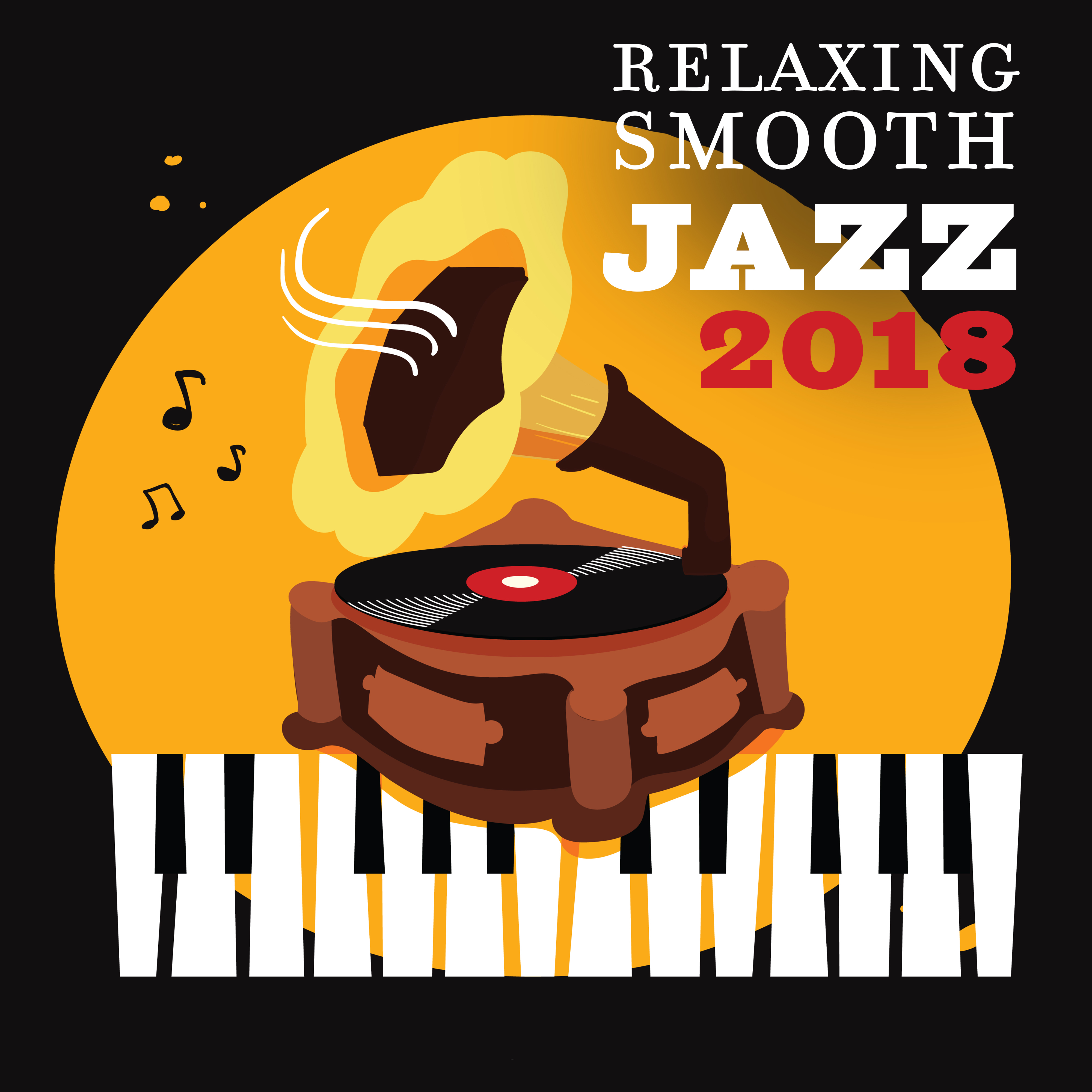 Relaxing Smooth Jazz 2018