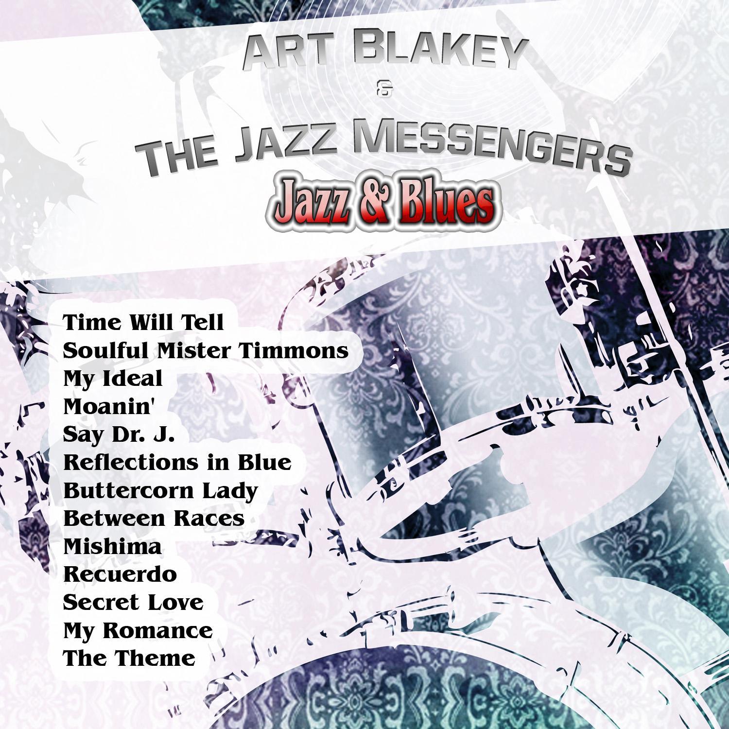 Jazz & Blues: Art Blakey & The Jazz Messengers