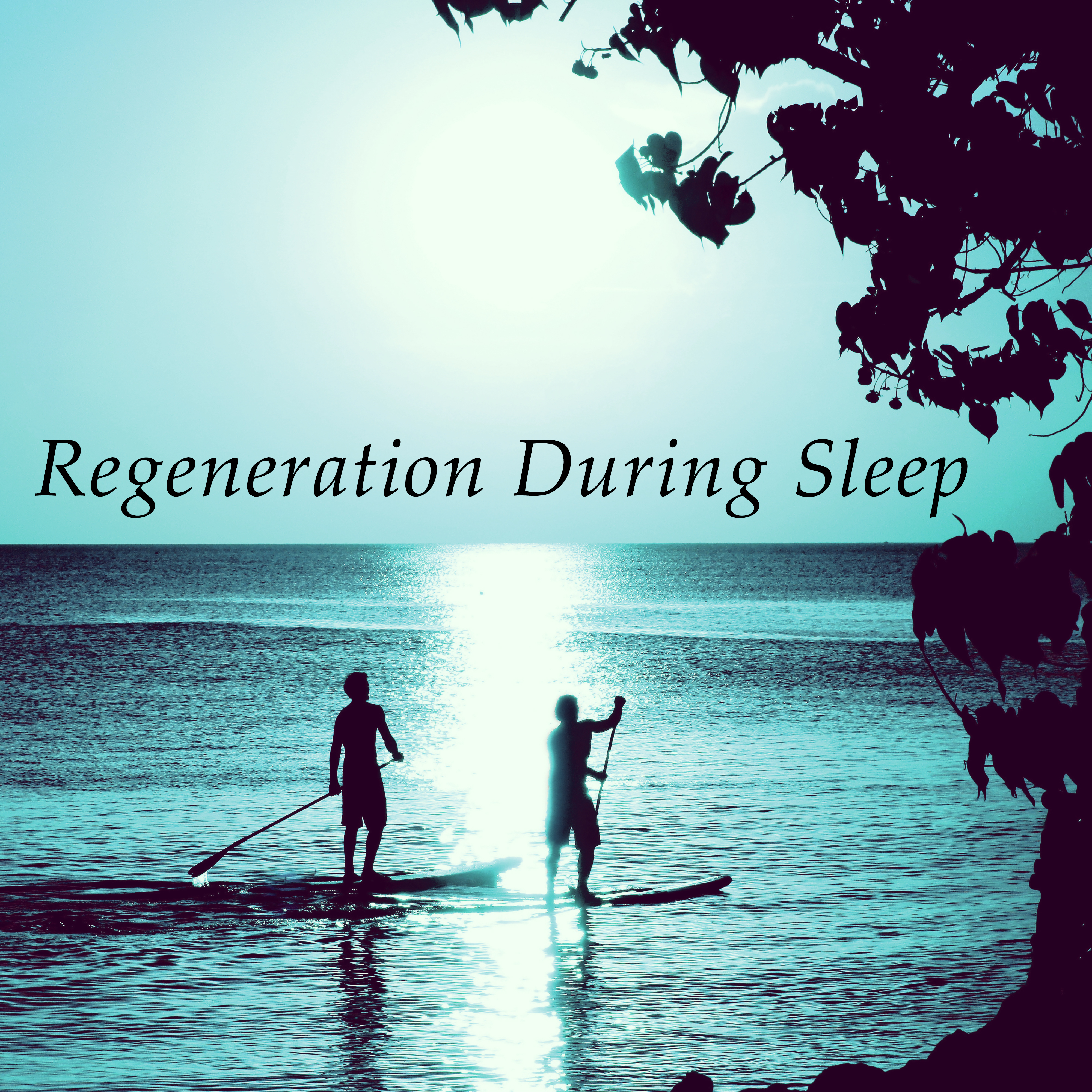 Regeneration During Sleep - Relaxing Background Music for Stress Relief, Gentle Music for Restful Sleep, Calming Therapy Music with Nature Sounds, Mind and Body Harmony