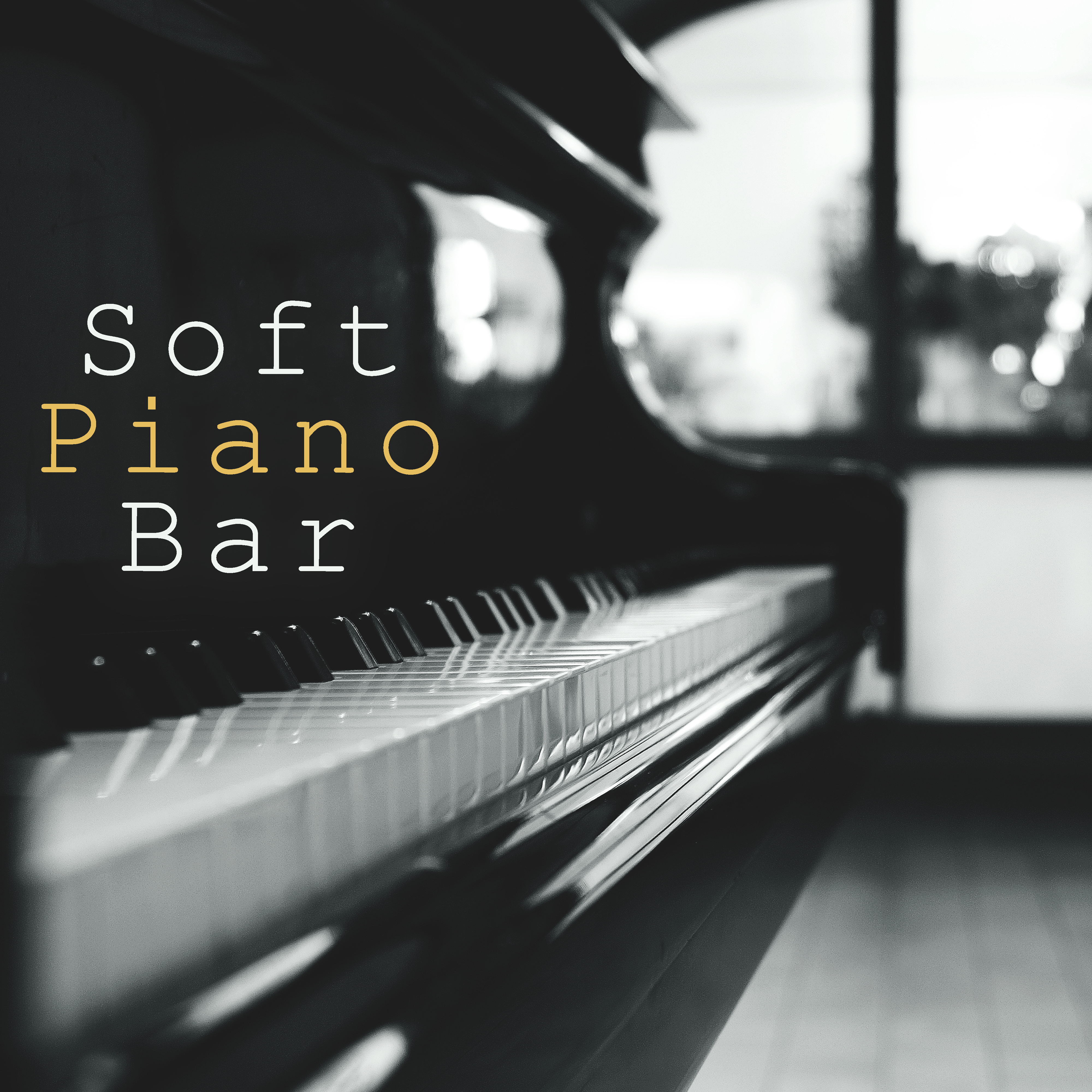 Soft Piano Bar  Jazz Cafe, Chilled Time, Pure Rest, Smooth Jazz for Restaurant, Jazz After Work