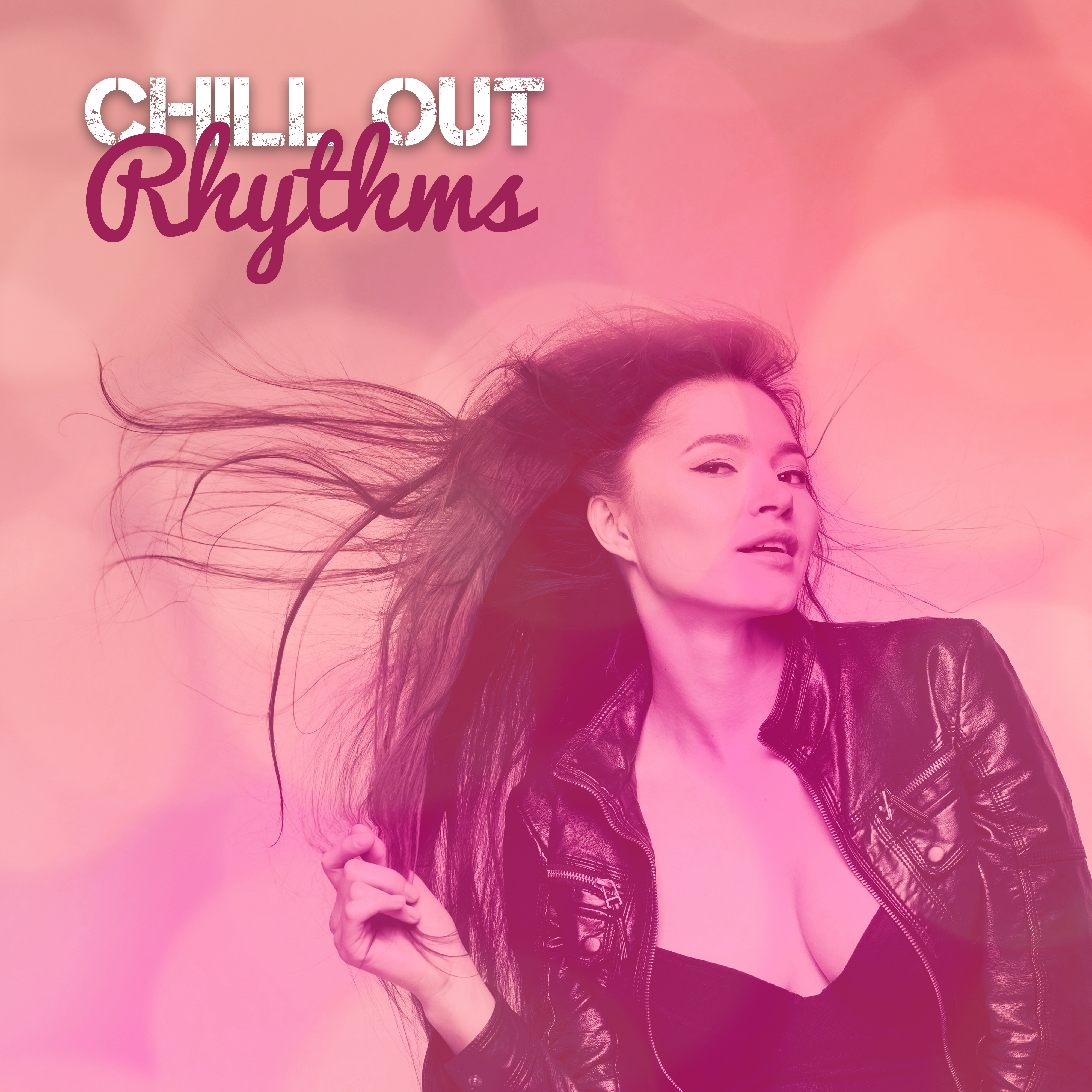 Chill Out Rhythms  Best Summer Music, Holiday 2017, Party Time, Ibiza Sounds