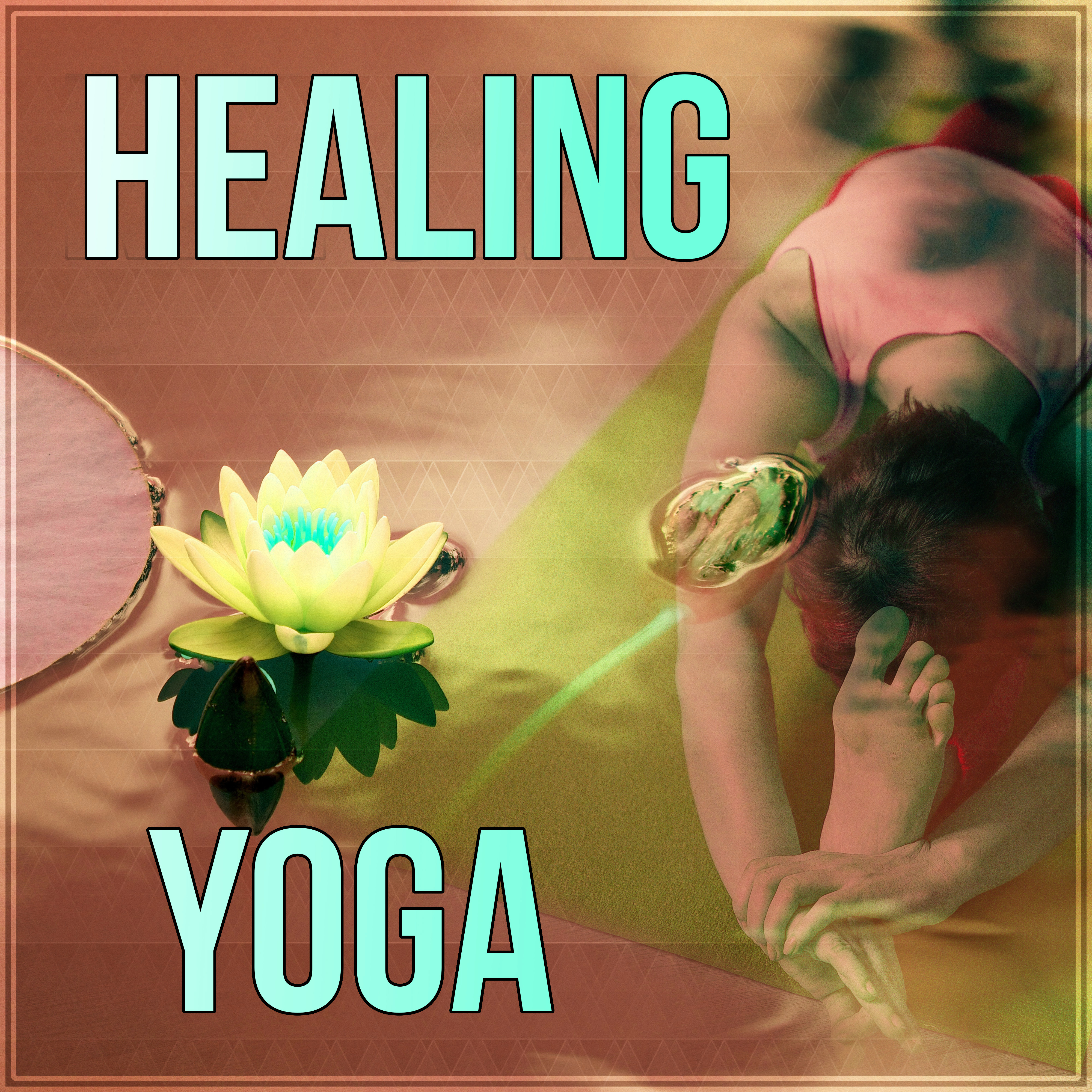 Healing Yoga  New Age, Soothing Music for Yoga, Yoga Exercises, Nature Sounds, Healing Music, Wellness, Flow Yoga,  Stress Relief, Calmness