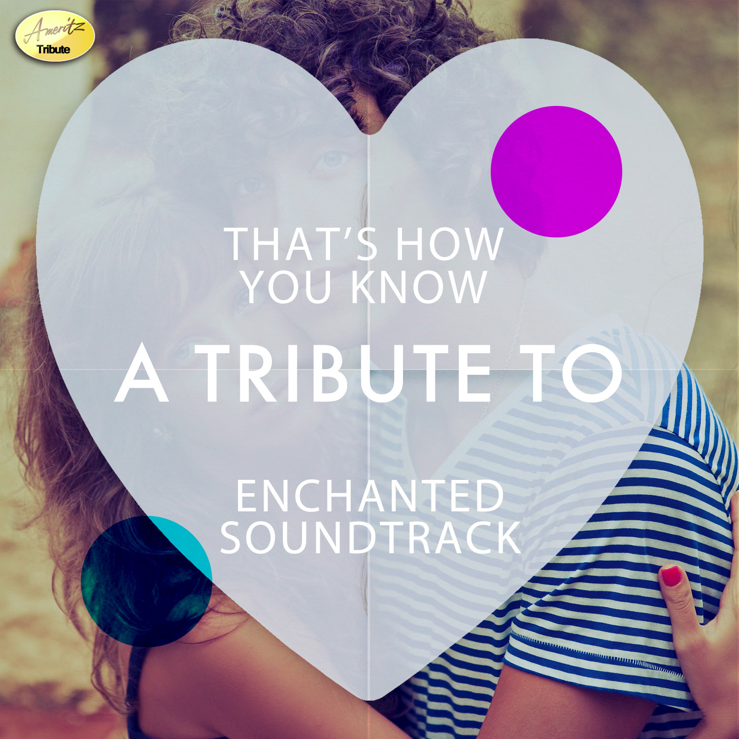 That's How You Know - A Tribute to Enchanted Soundtrack