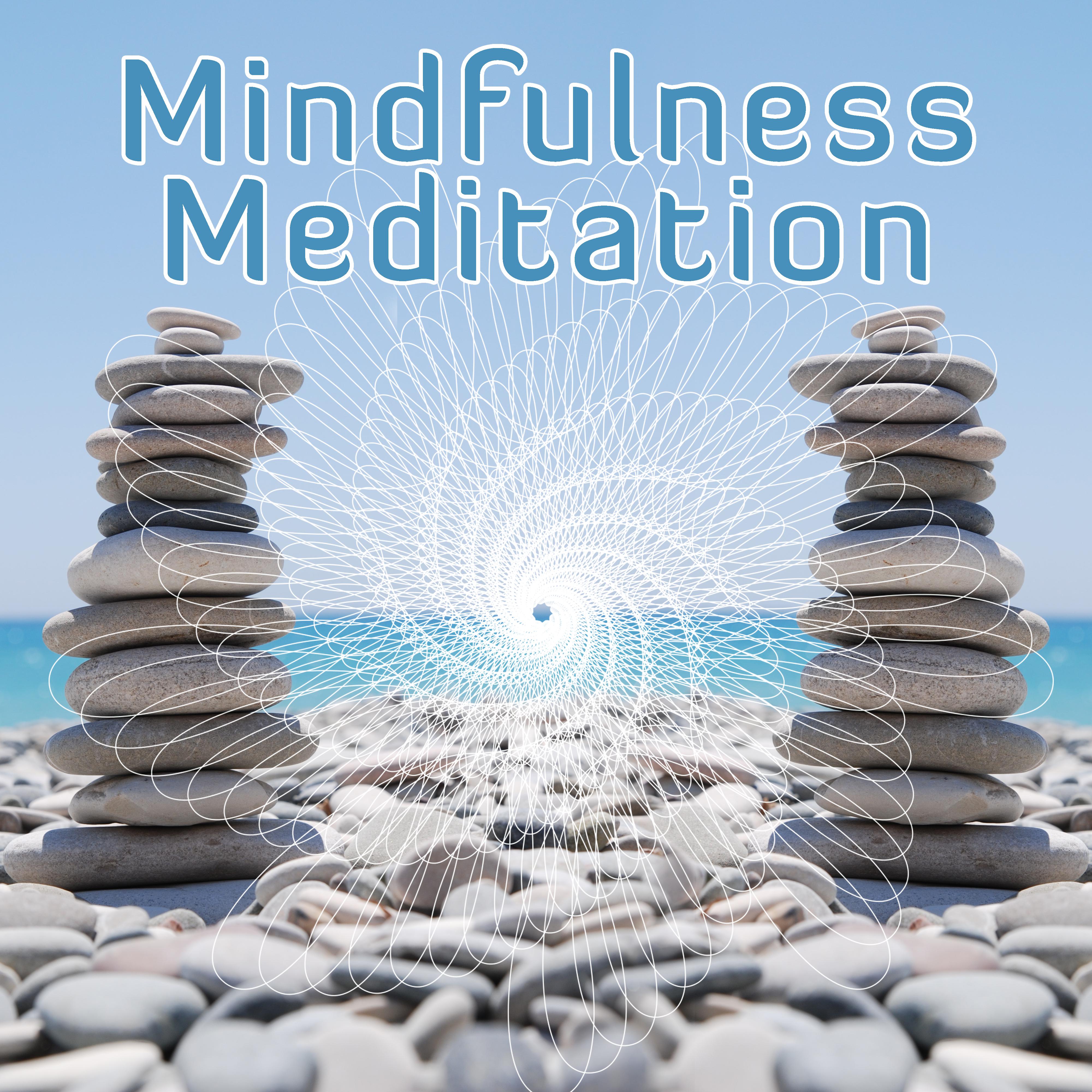 Mindfulness Meditation  Training Yoga, Chakra Balancing, Meditate, Nature Sounds to Calm Down, Relaxation