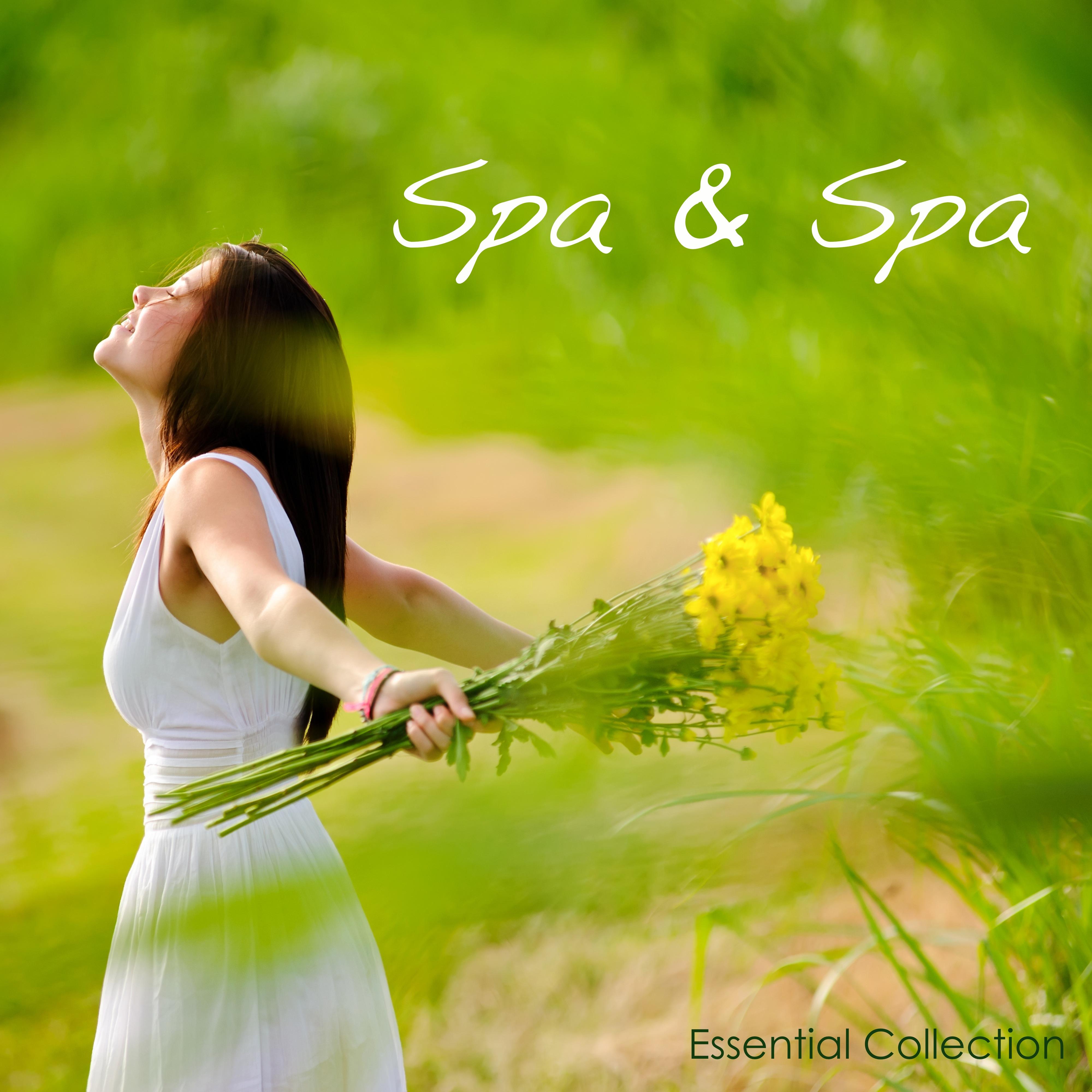 Spa & Spa - Essential Collection of Relaxing Soothing and Healing Spa Music for Relaxation and Massage