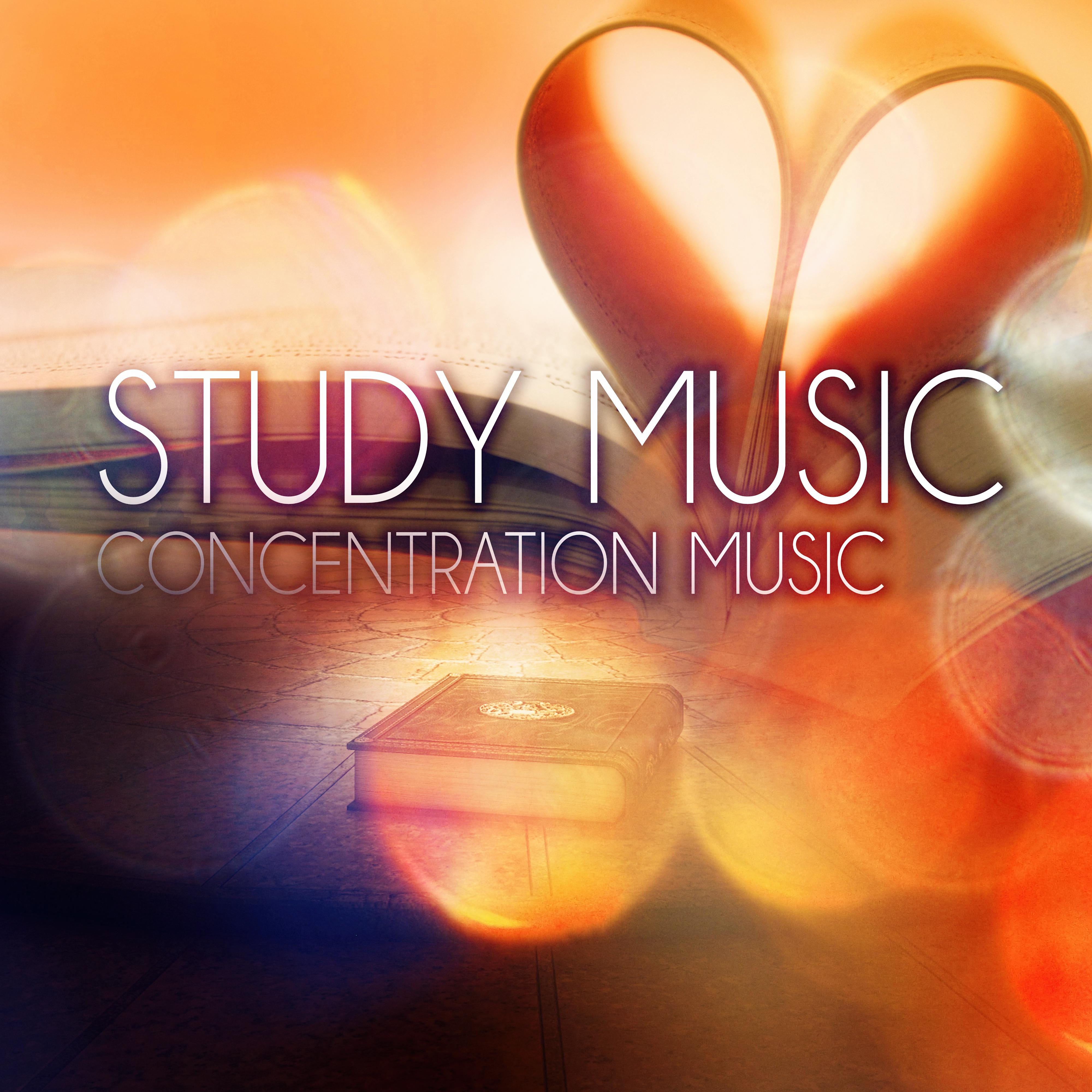 Study Music - Concentration Music and Study Music for Your Brain Power, New Age Natural Sounds, Meditation and Focus on Learning