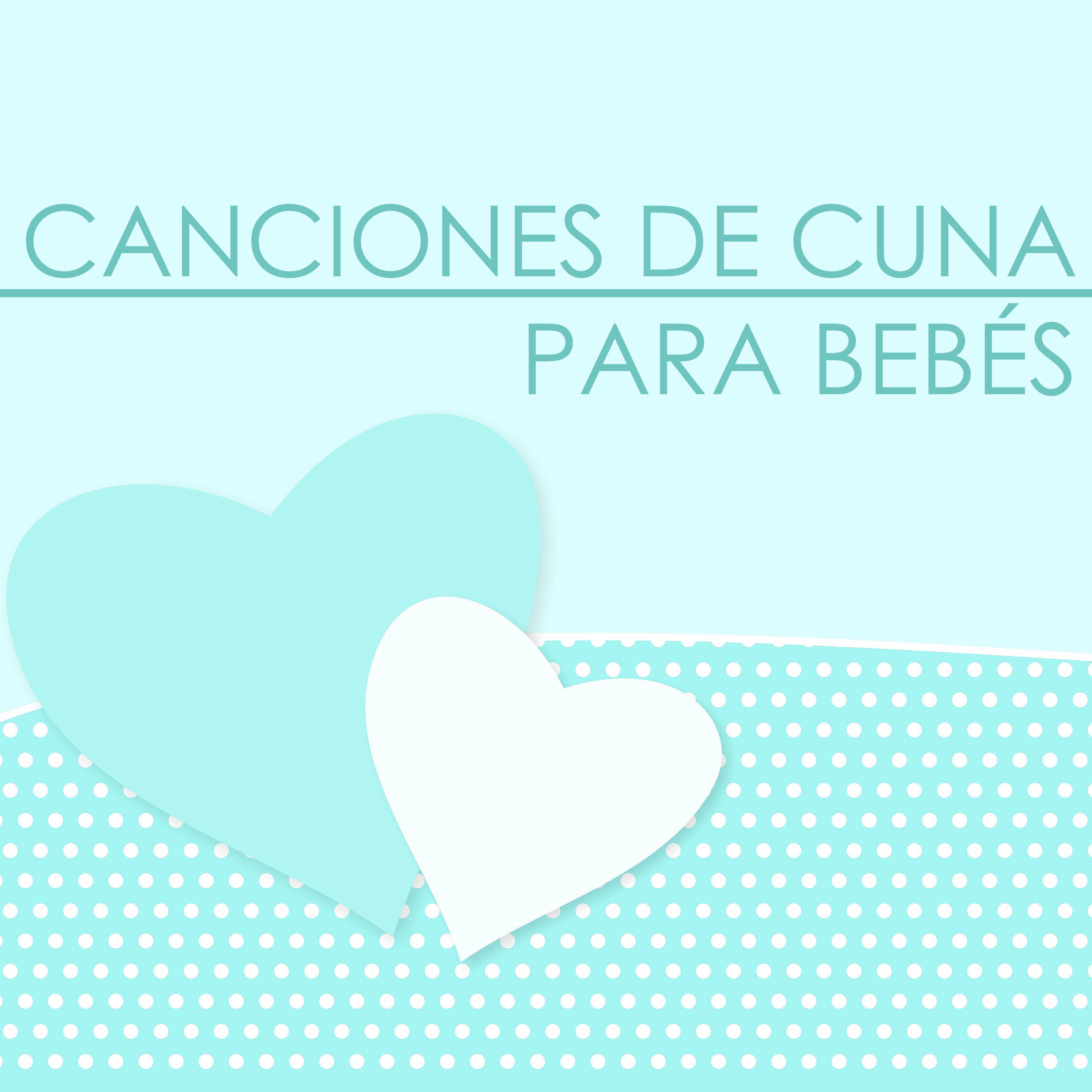 Canciones de Cuna para Bebe s  Mu sica de Relajacio n para la Hora de Dormir