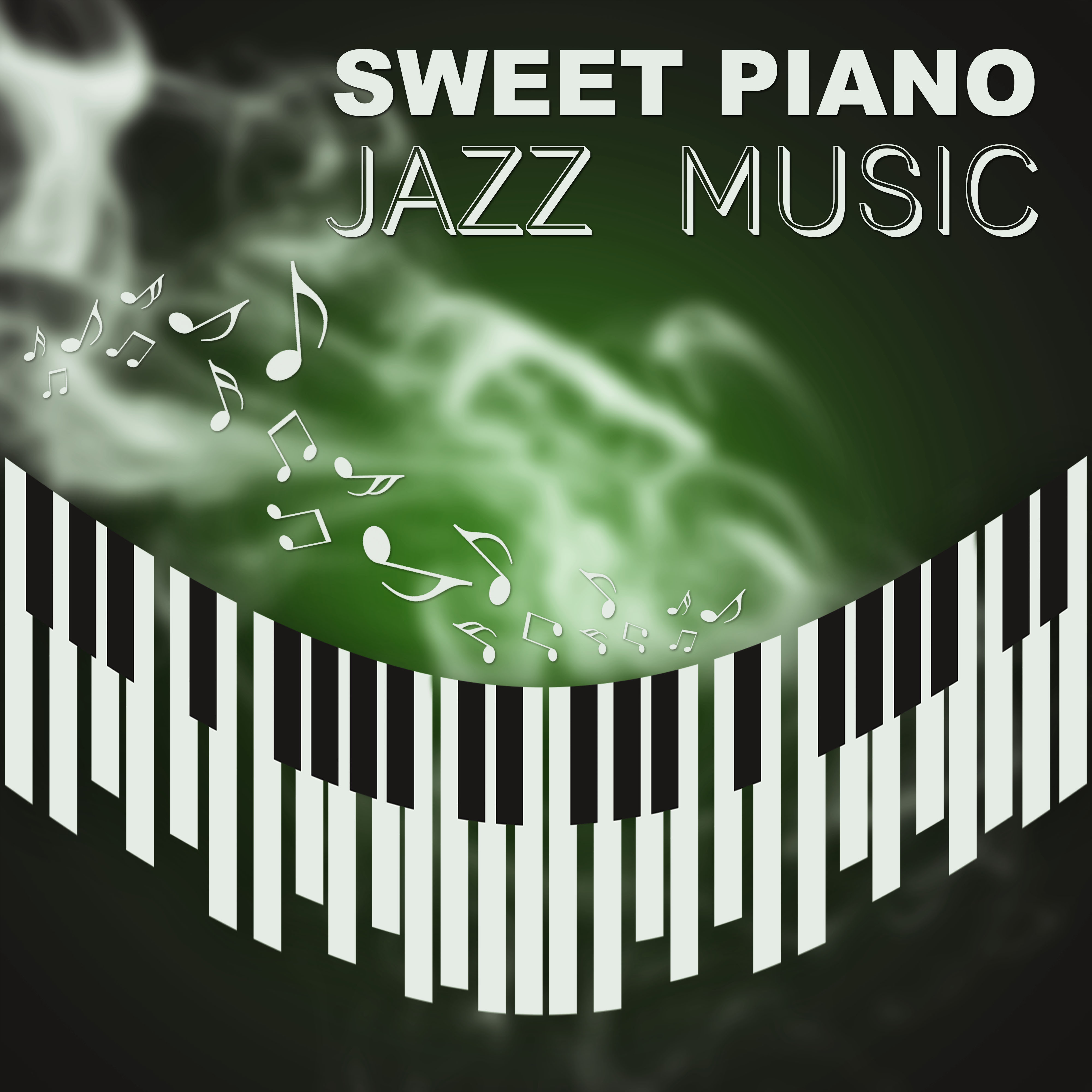 Sweet Piano Jazz Music  Most Beautiful Piano Jazz, Slow and Sensual Piano Music, Relaxing Jazz