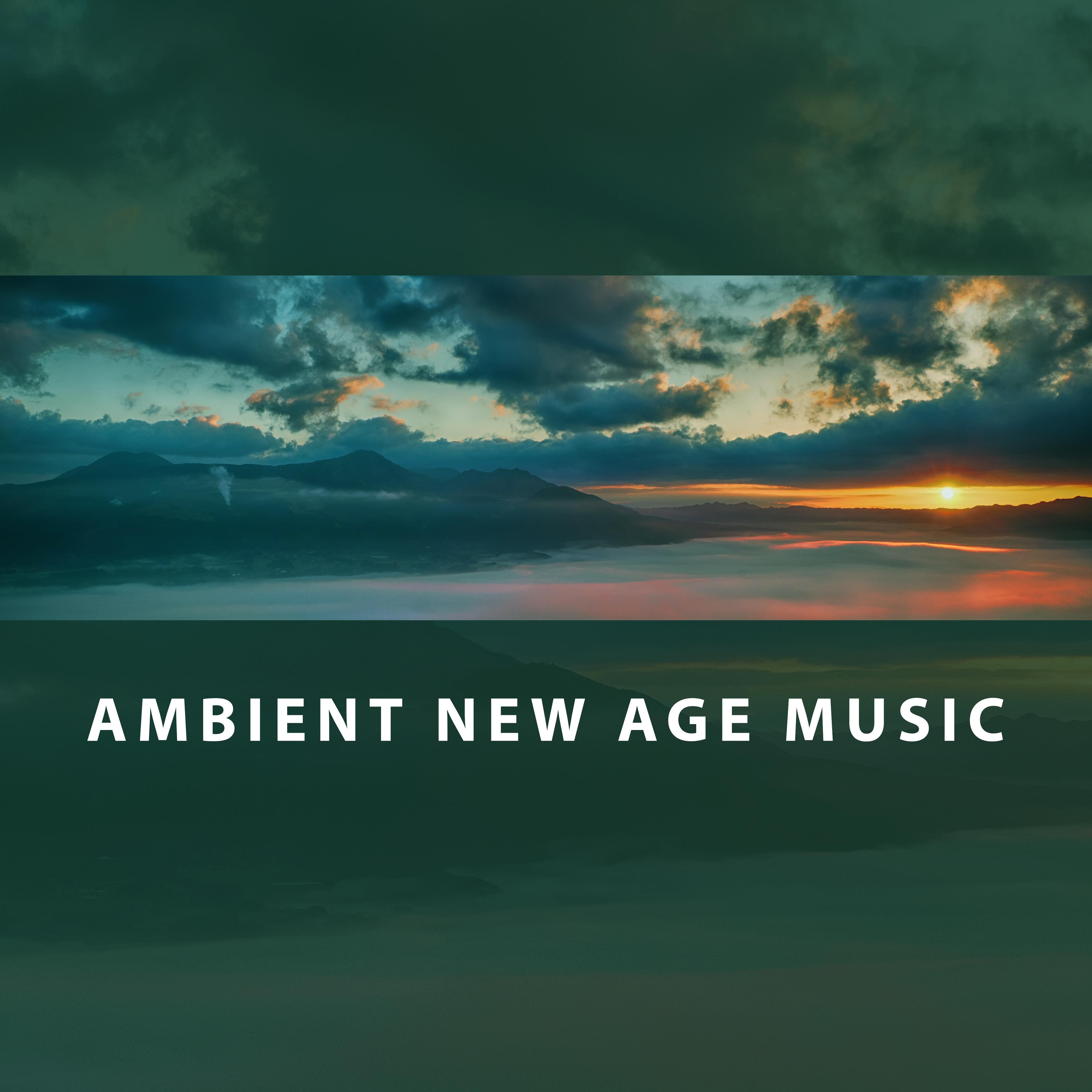 Ambient New Age Music  Soft Sounds to Relax, Peaceful Music, Stress Relief, Calm Down