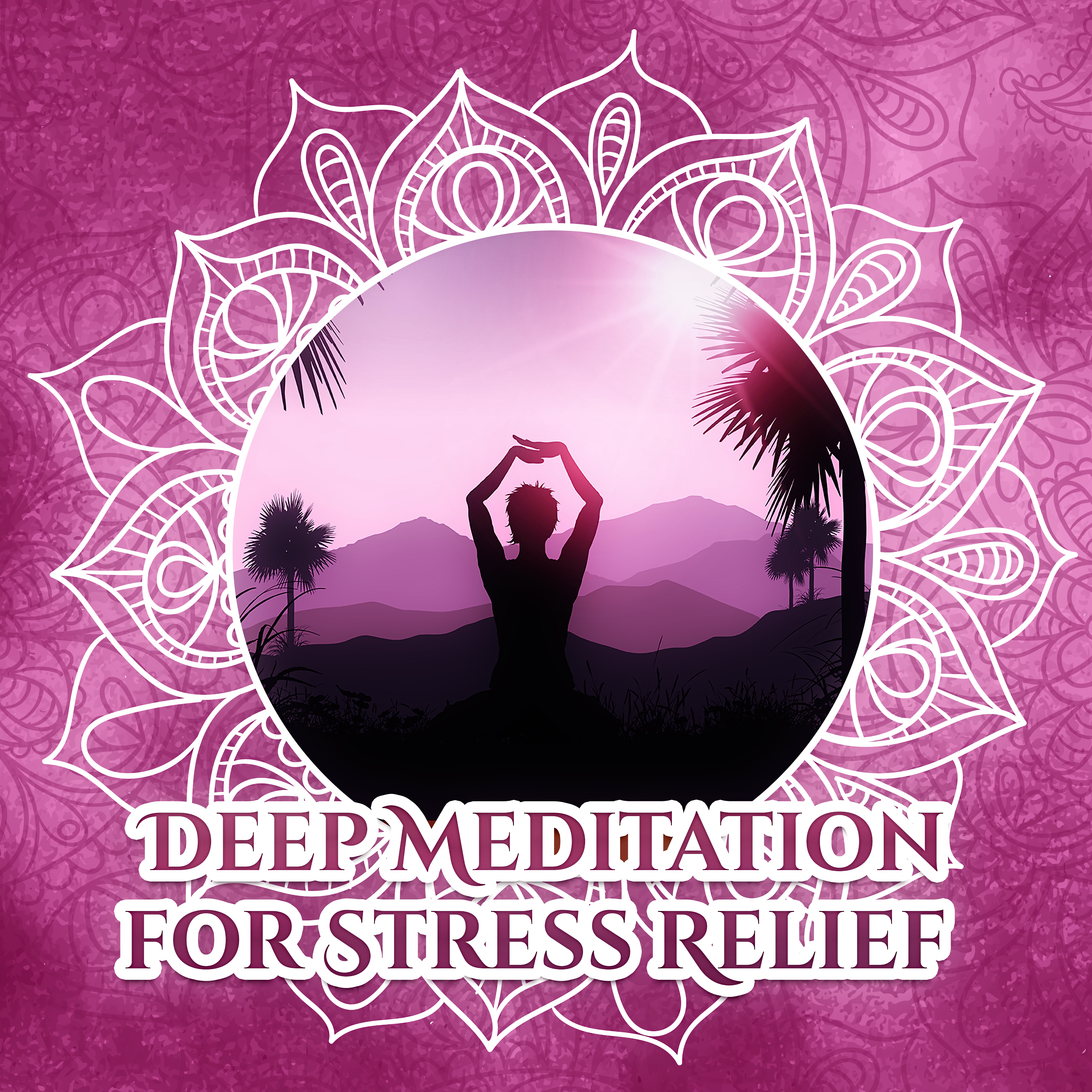 Deep Meditation for Stress Relief  Peaceful Mind, Nature Sounds, Chakra Healing, Sound Therapy, Deep Focus  Calmness