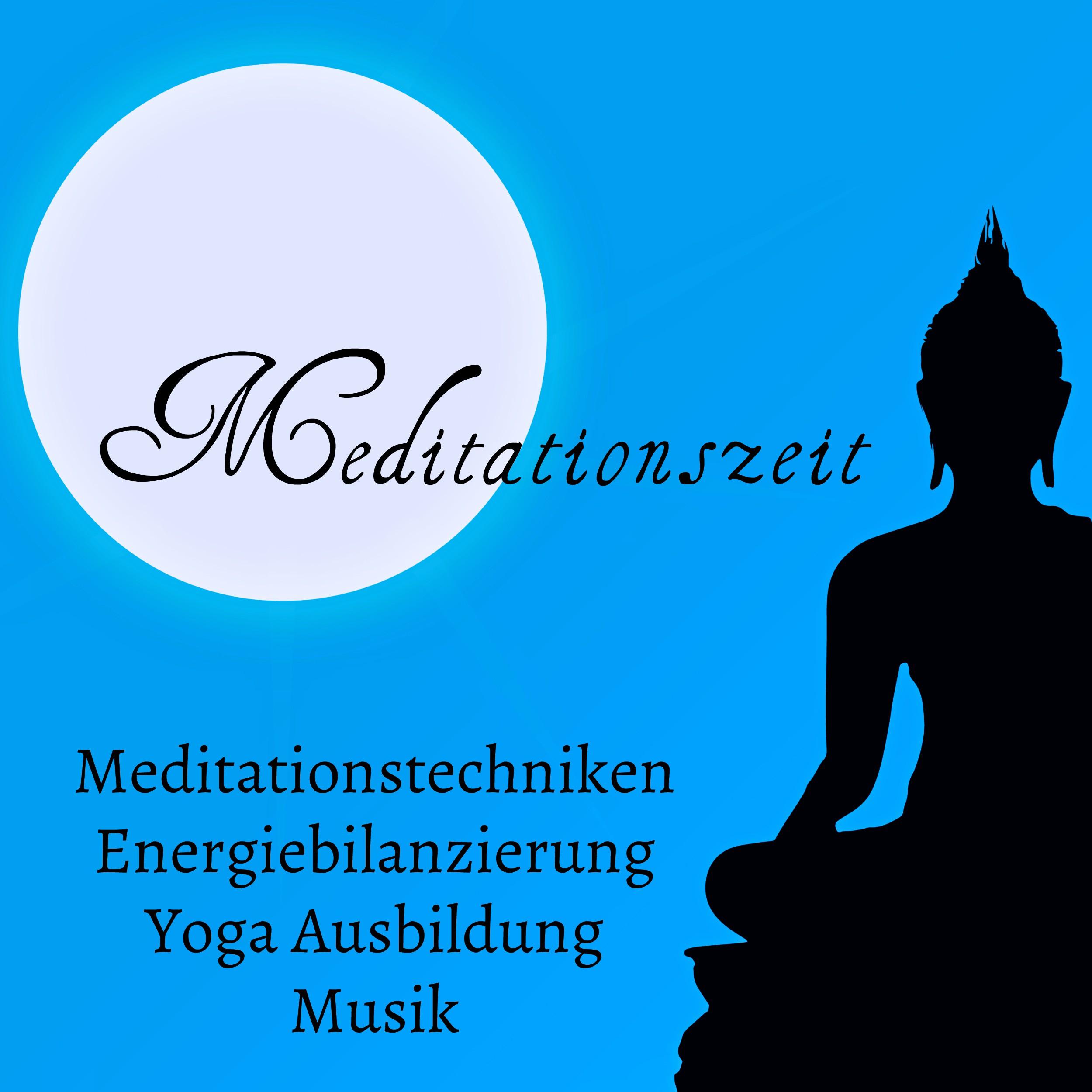 Meditationszeit  Meditationstechniken Energiebilanzierung Yoga Ausbildung Musik mit New Age Instrumental Ger usche