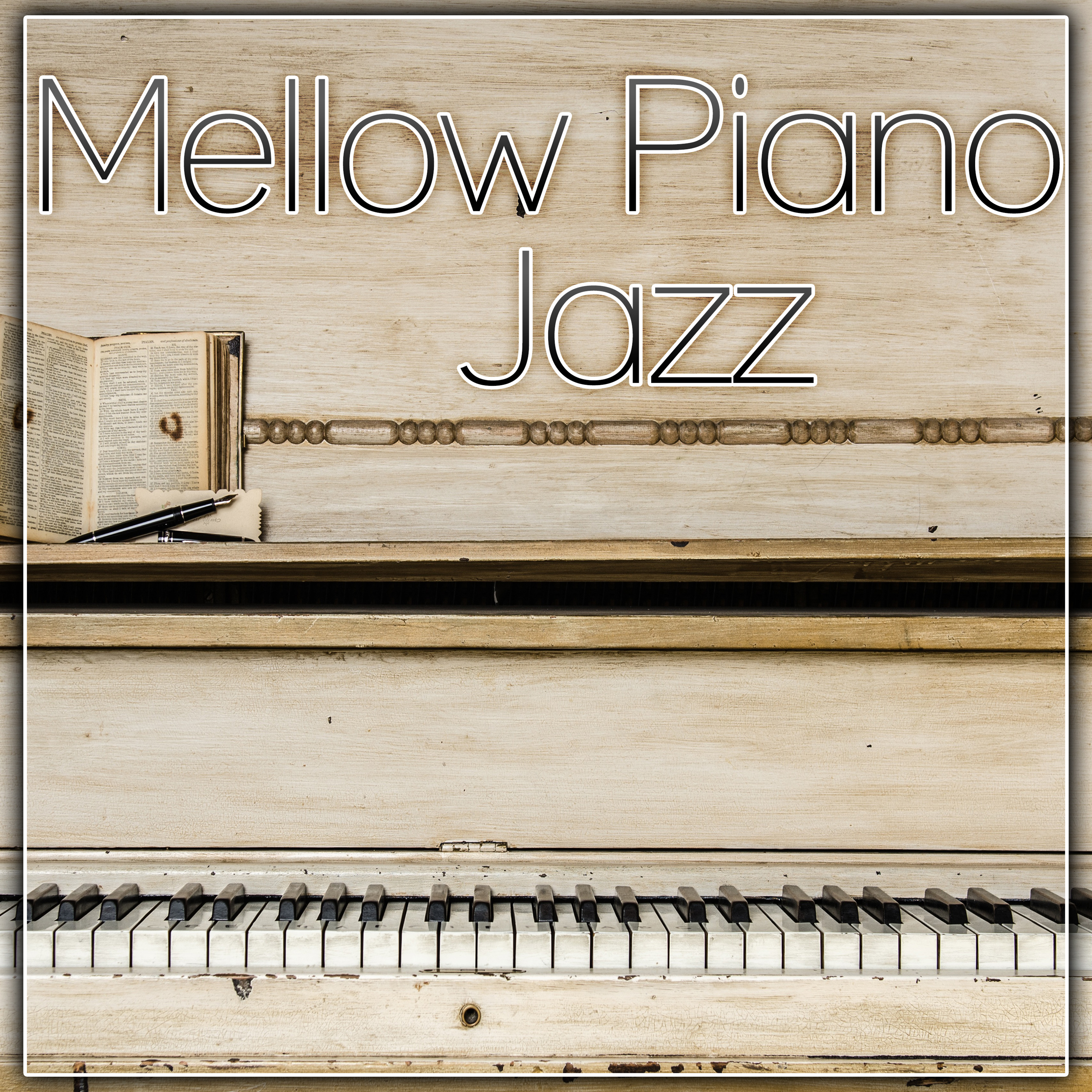 Mellow Piano Jazz - Feel Good, Soft Jazz Music, Calm Jazz Sounds, Instrumental Piano Jazz