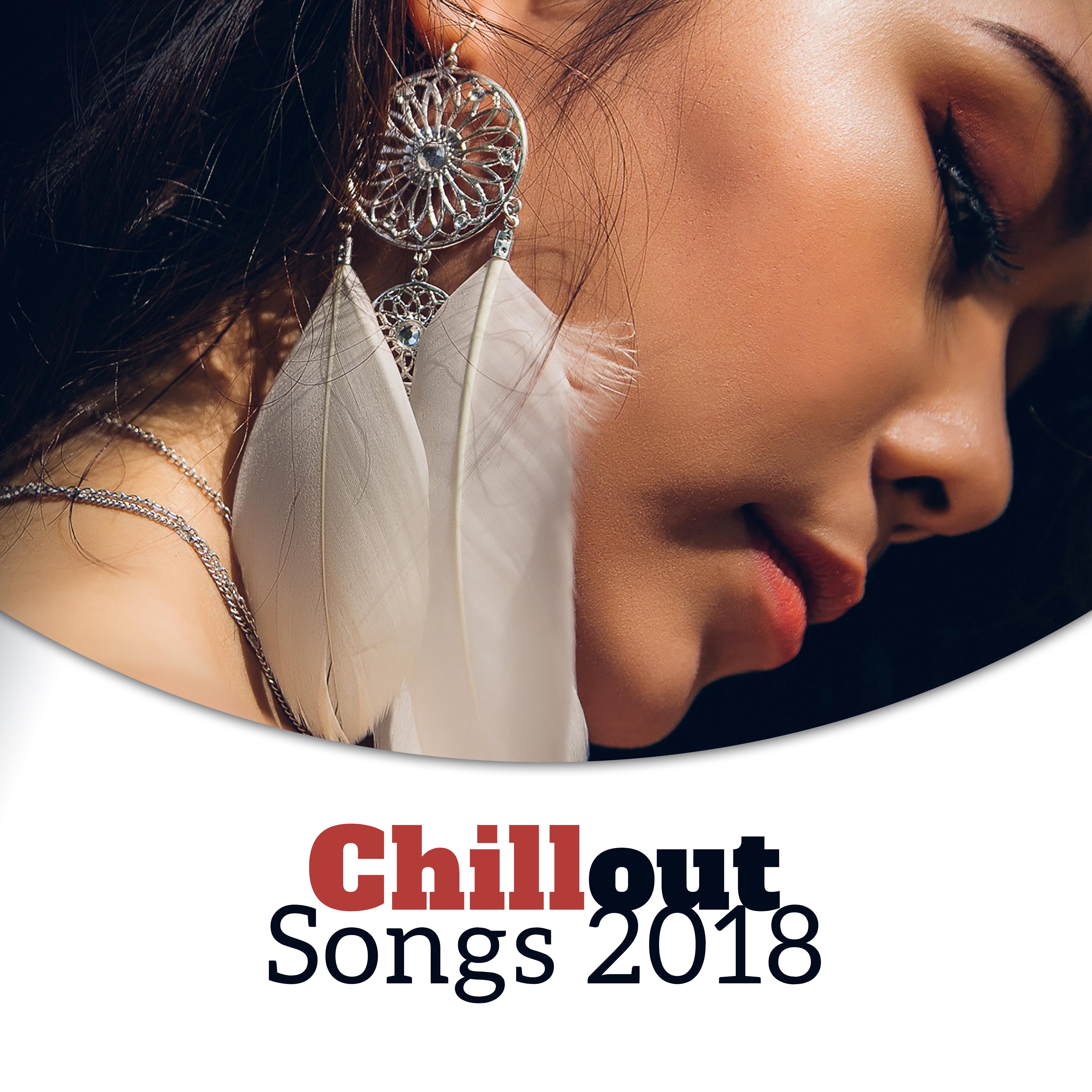 Chillout Songs 2018