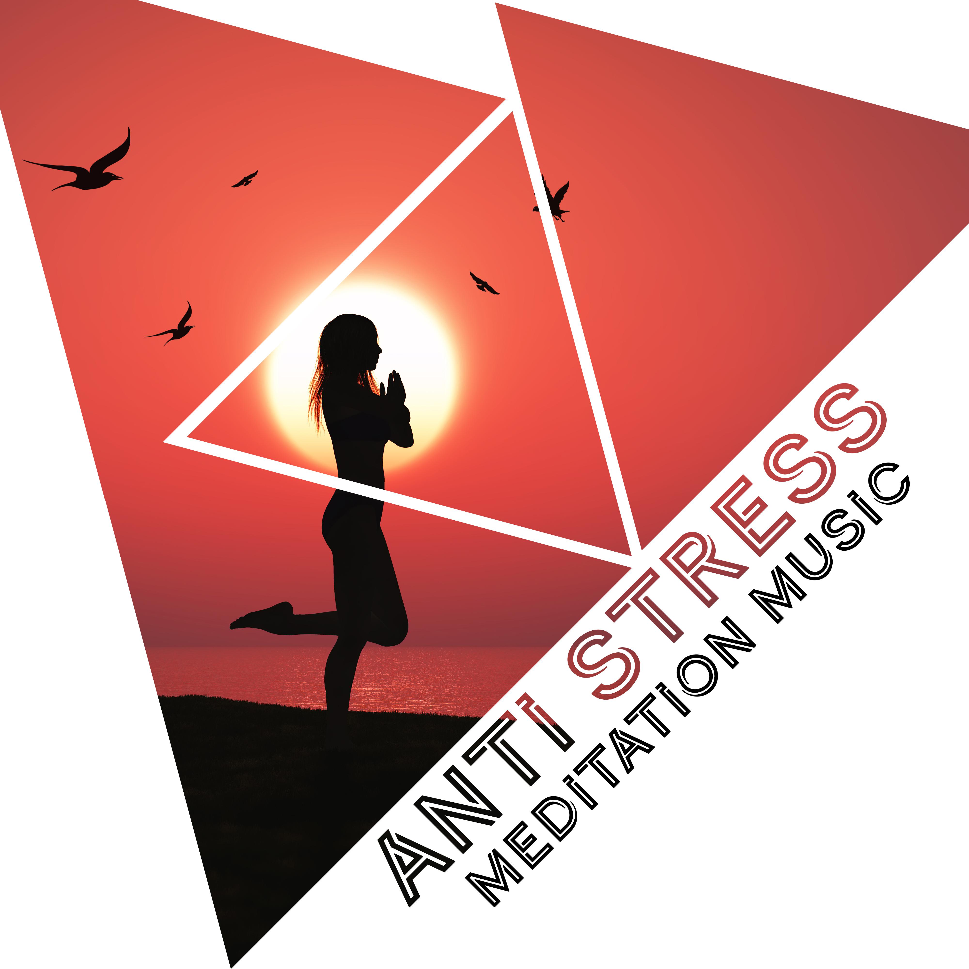 Anti Stress Meditation Music