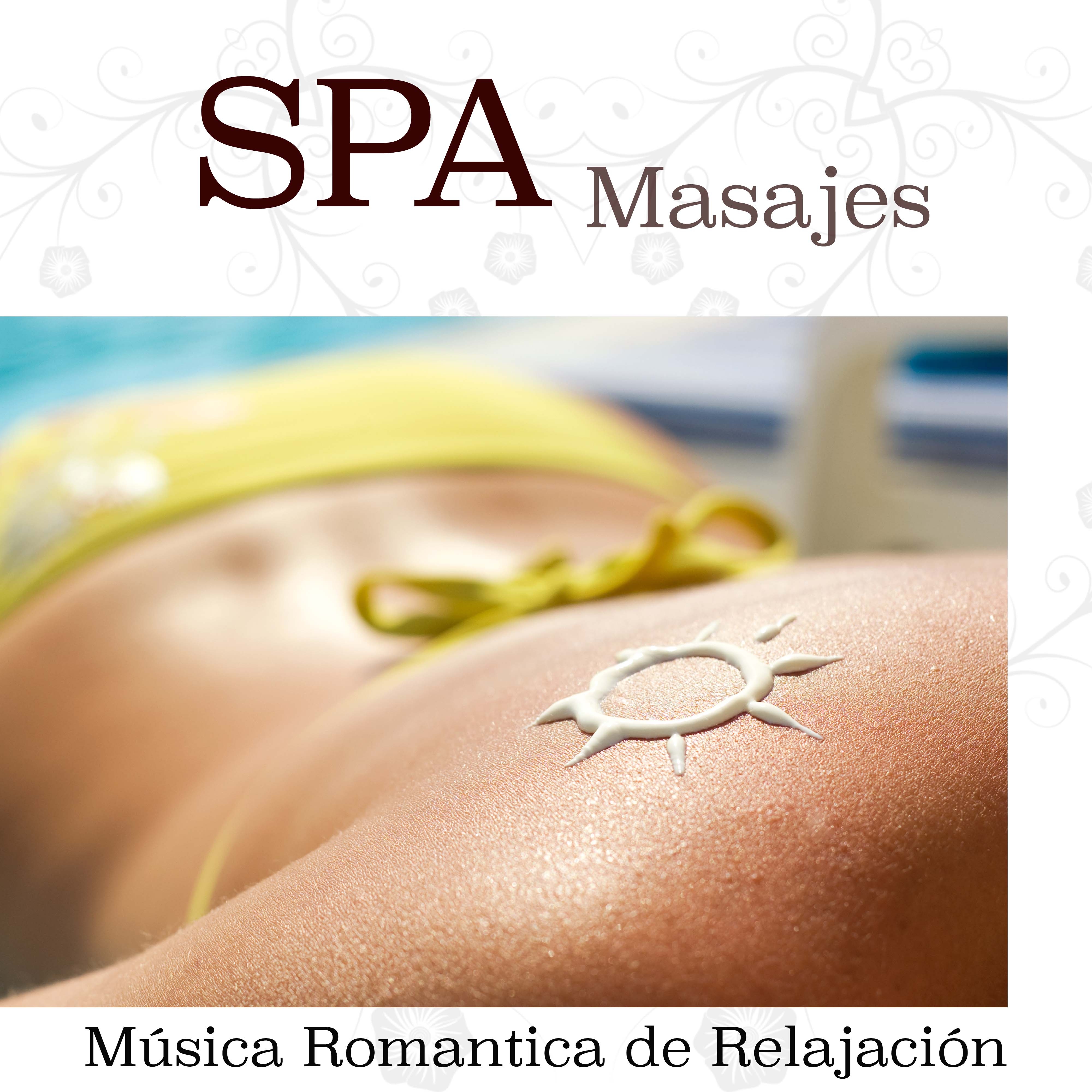 Spa Masajes - Musica Romantica de Relajacion para Spa, Balnearios, Termas y Masajista