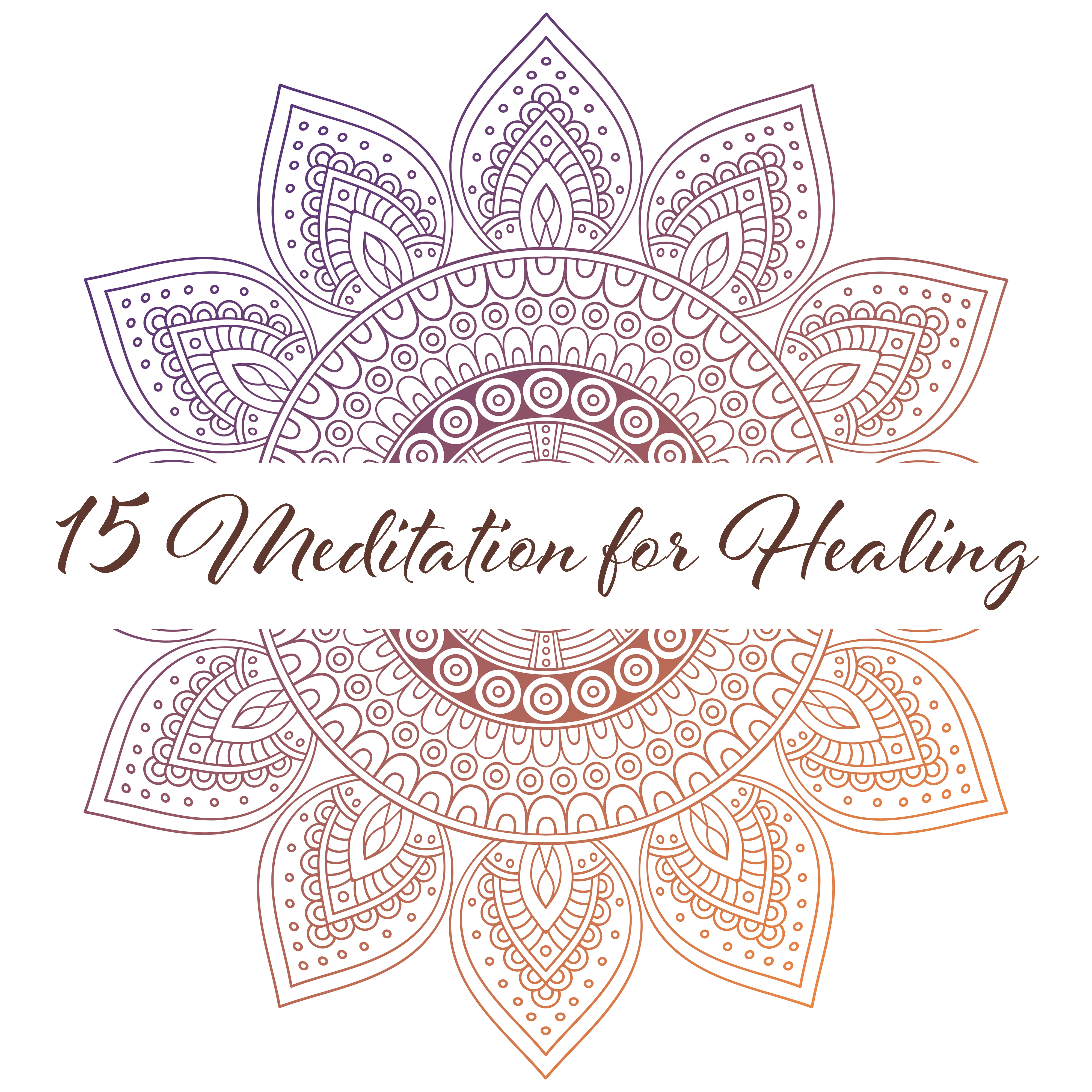 15 Meditation for Healing
