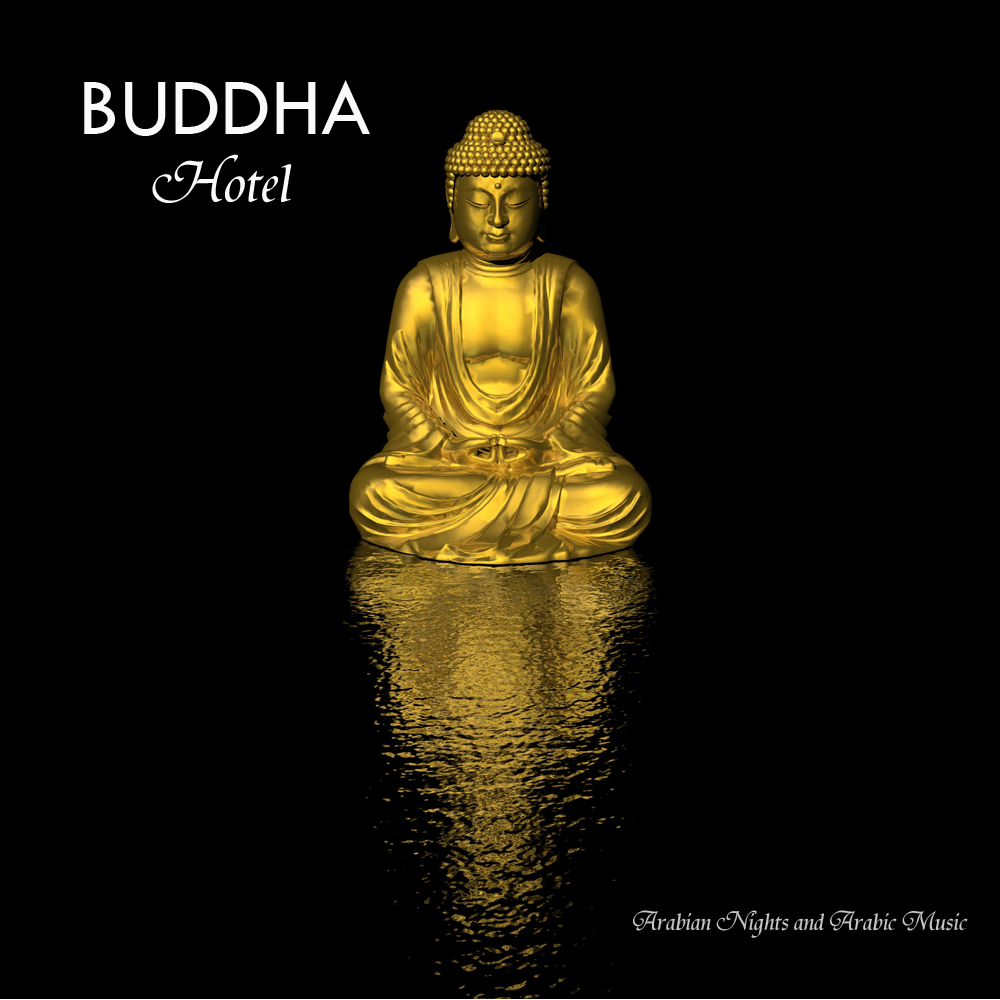 Buddha Hotel Bar Music Lounge Music Dj Continuous Mix Arabian Music Mix