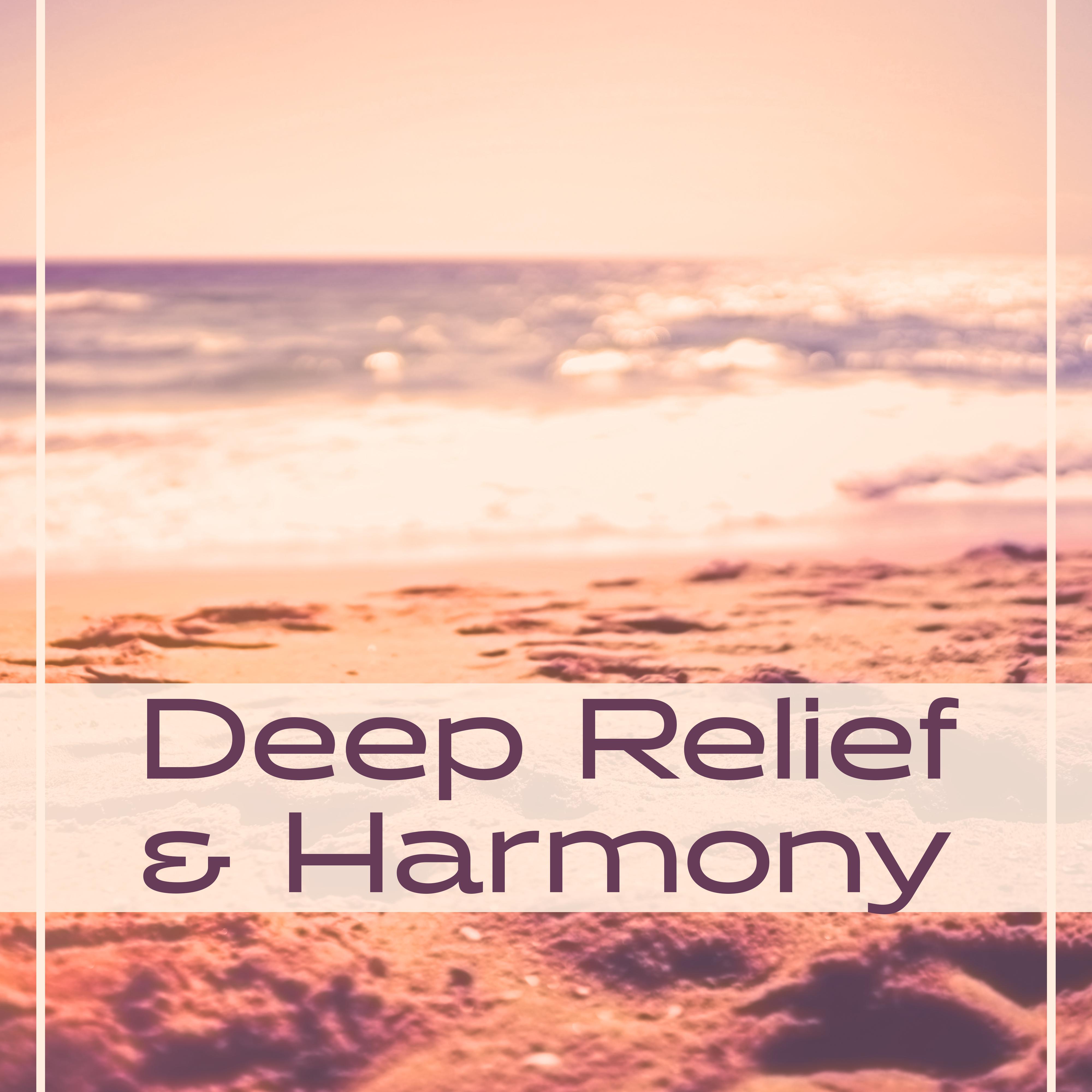 Deep Relief  Harmony  Soothing Sounds for Relaxation, Pure Waves, Deep Sleep, Beach Time, Chillout, Stress Relief