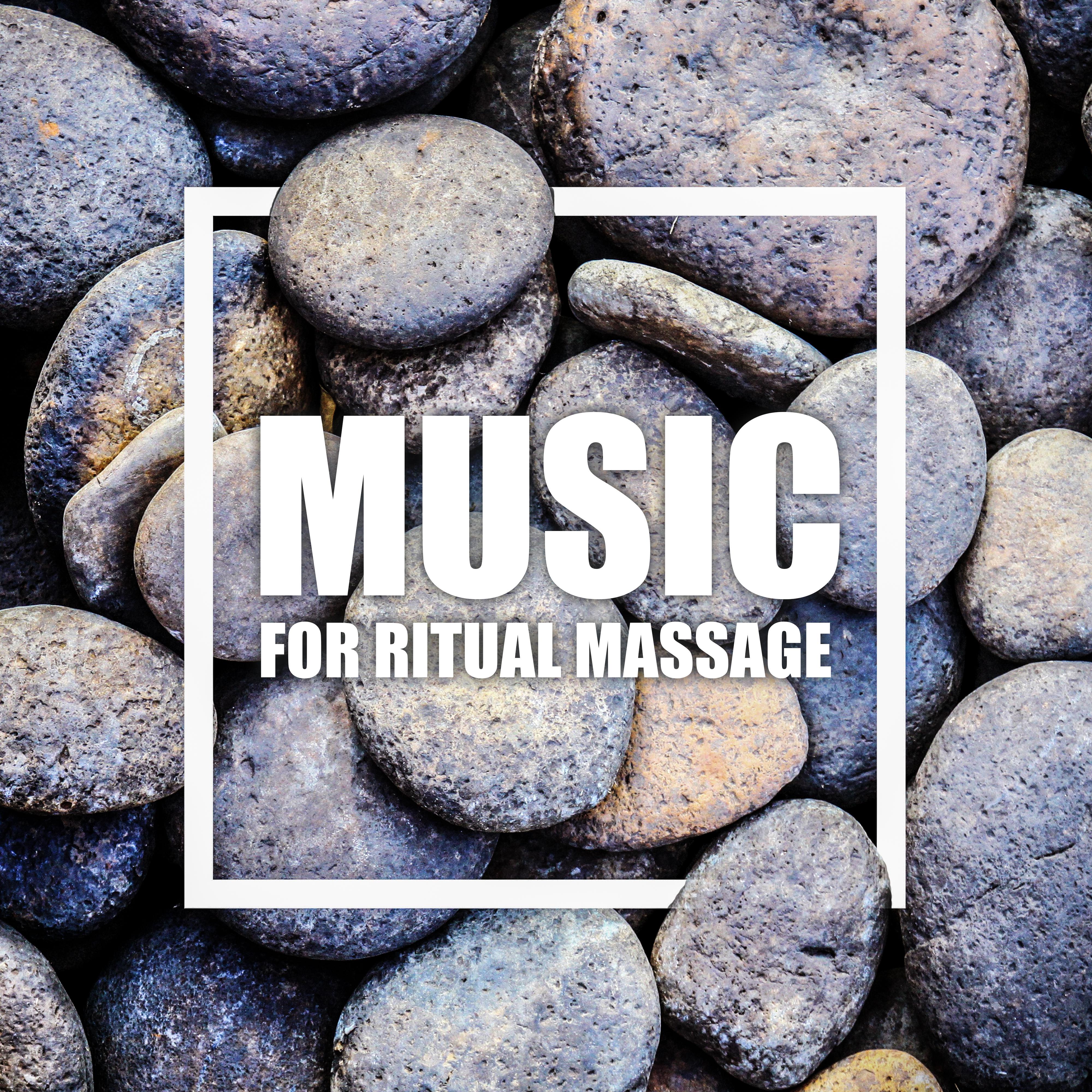 Music for Ritual Massage