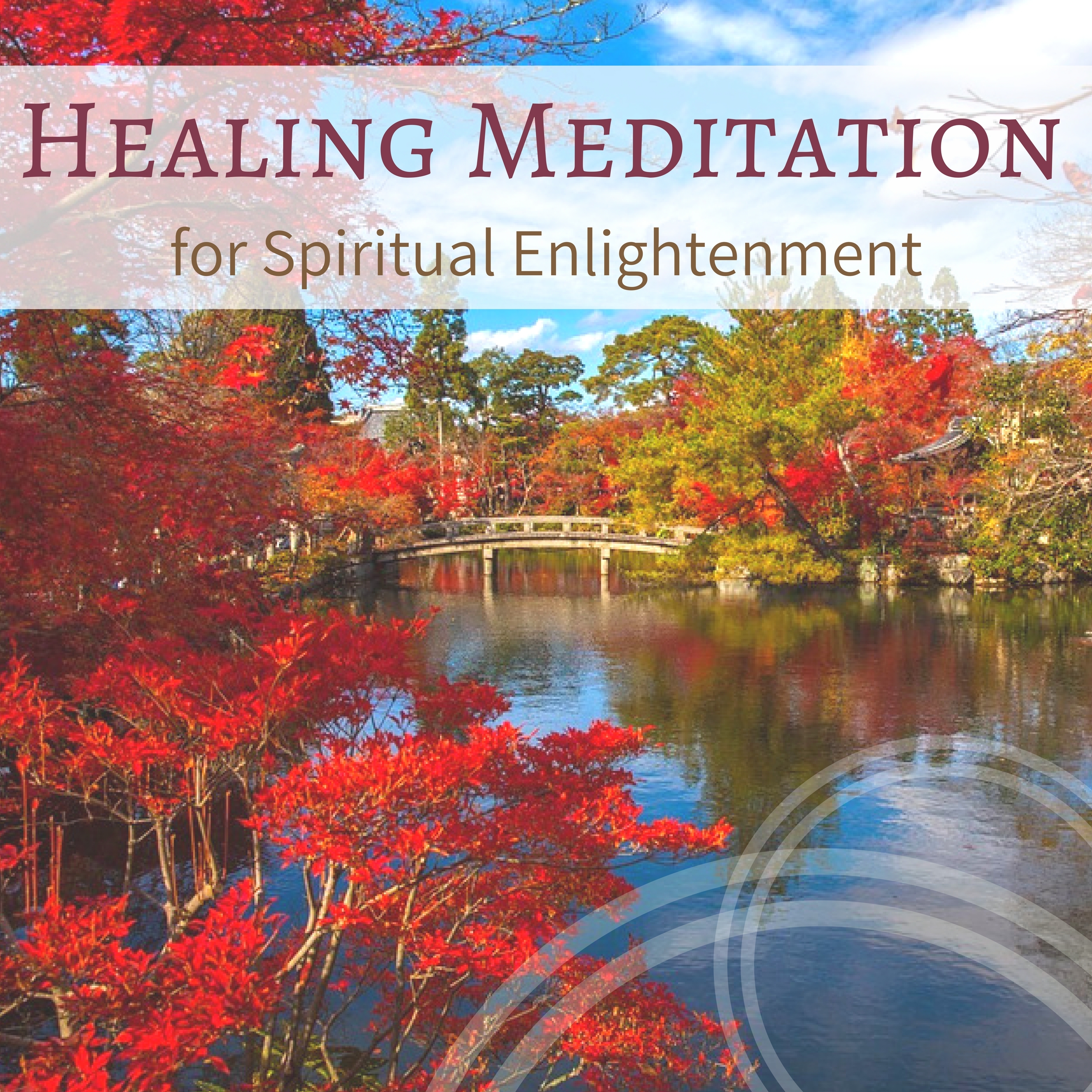 Healing Meditation for Spiritual Enlightenment