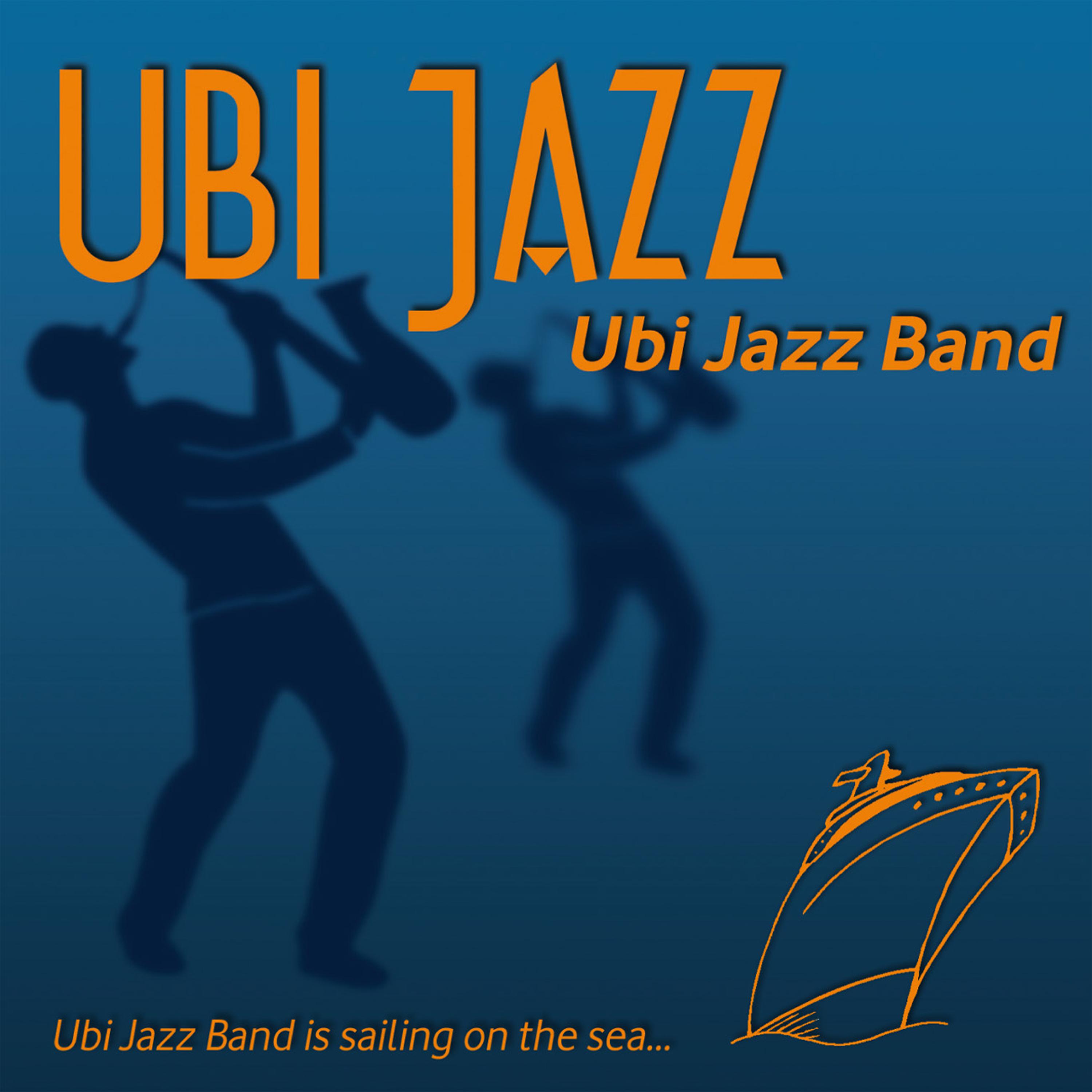 Ubi Jazz Ubi Jazz Band is Sailing On the Sea