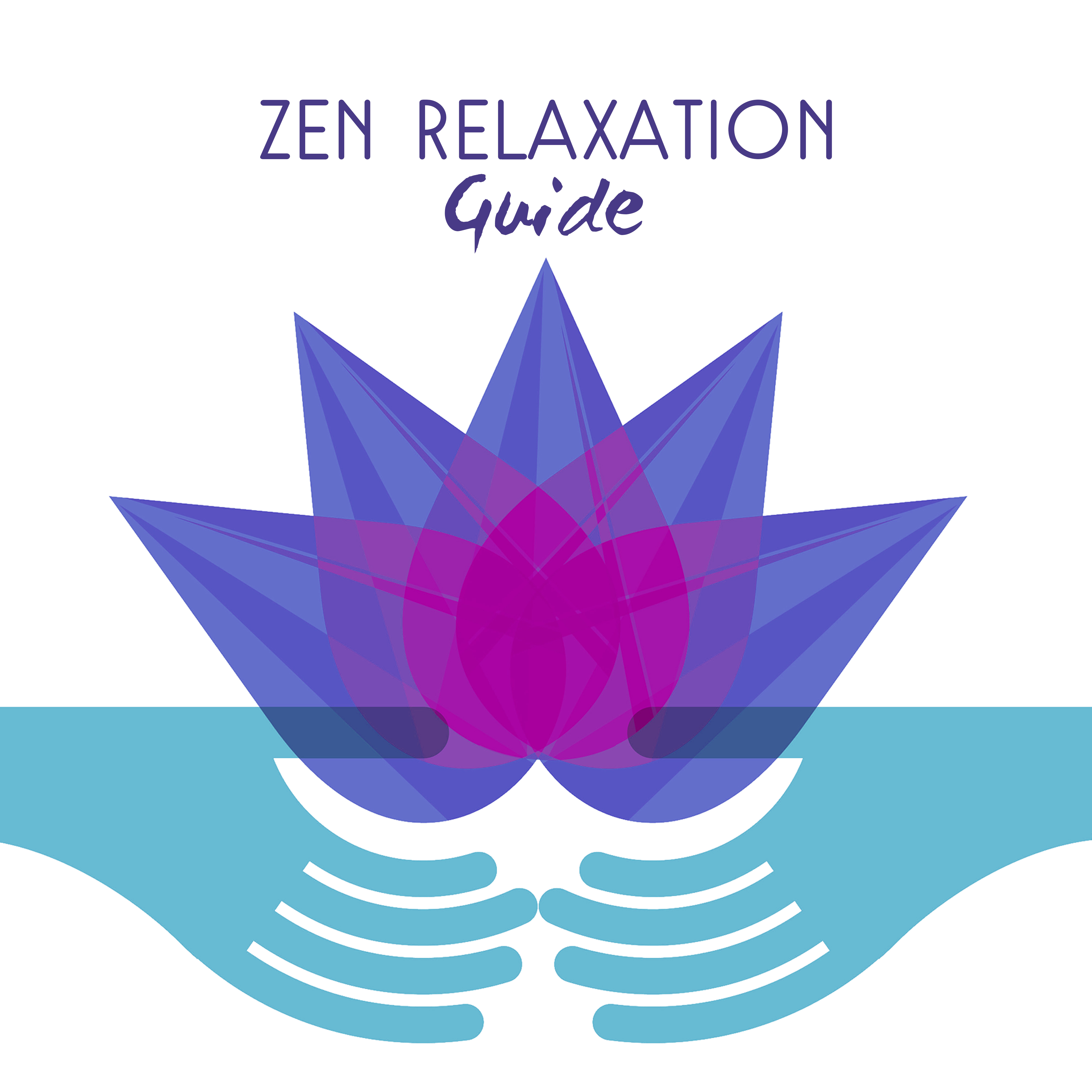 Zen Relaxation Guide