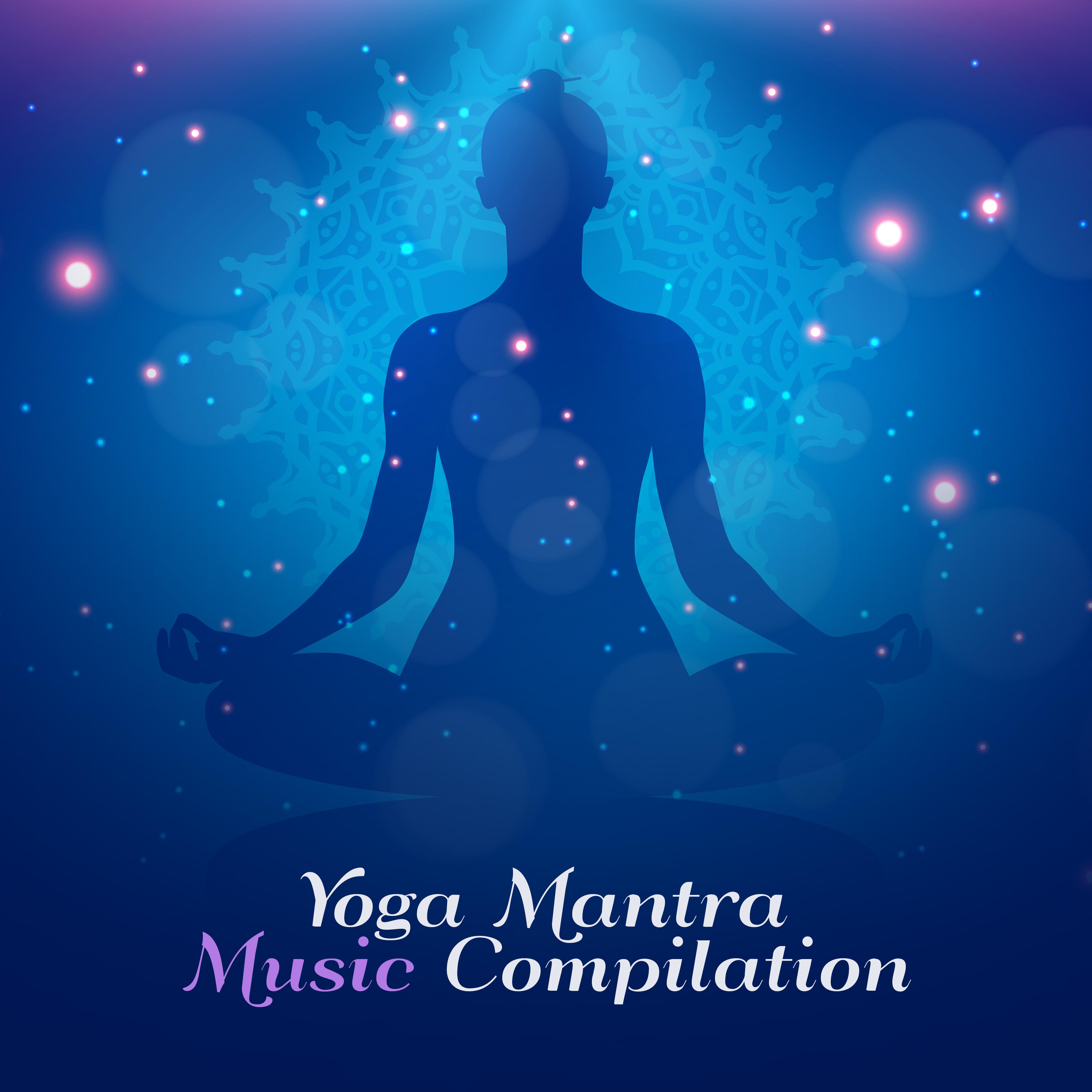 Yoga Mantra Music Compilation