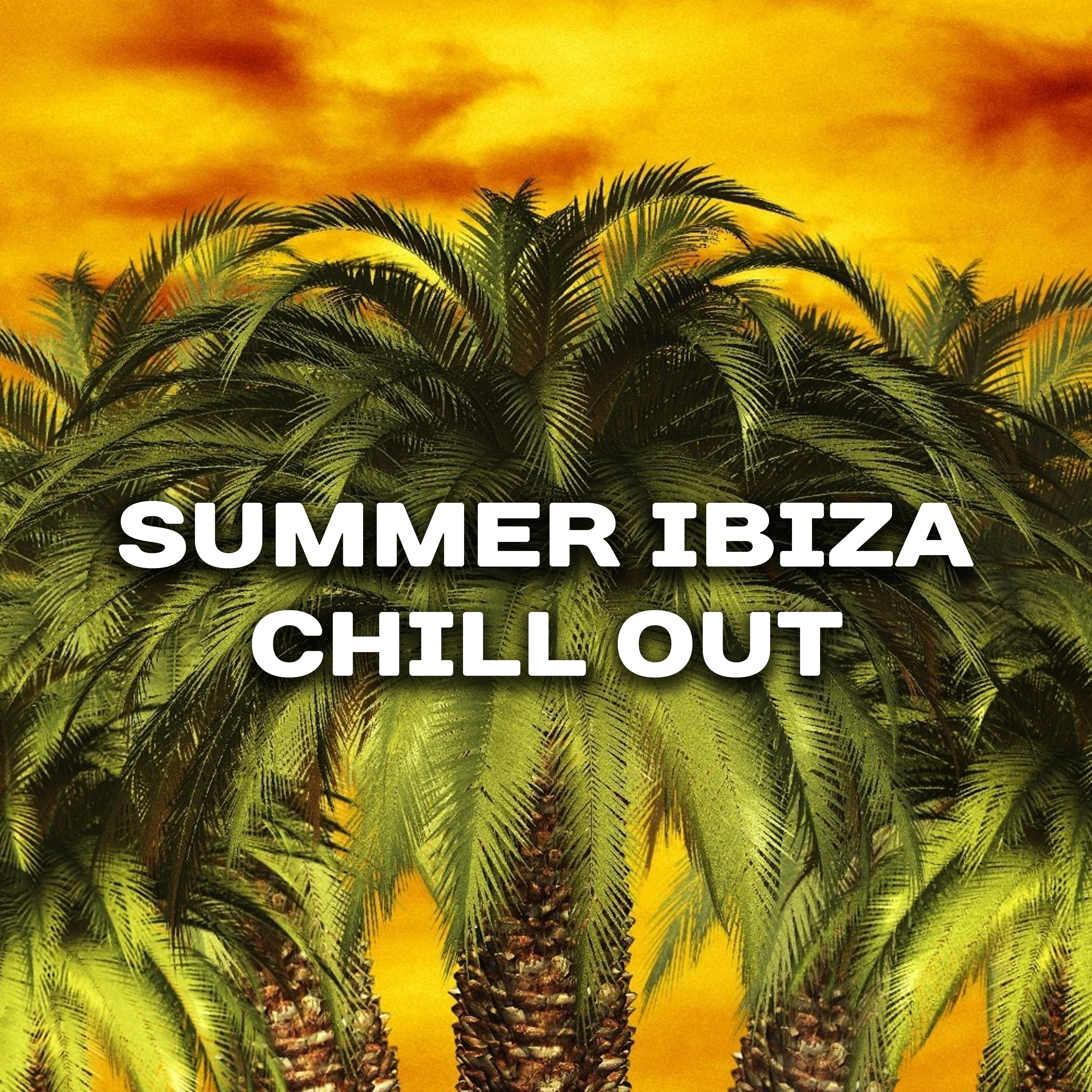 Summer Ibiza Chill Out  Relaxing Sounds to Calm Down, Holiday Vibes, Beach House, Sun  Sand