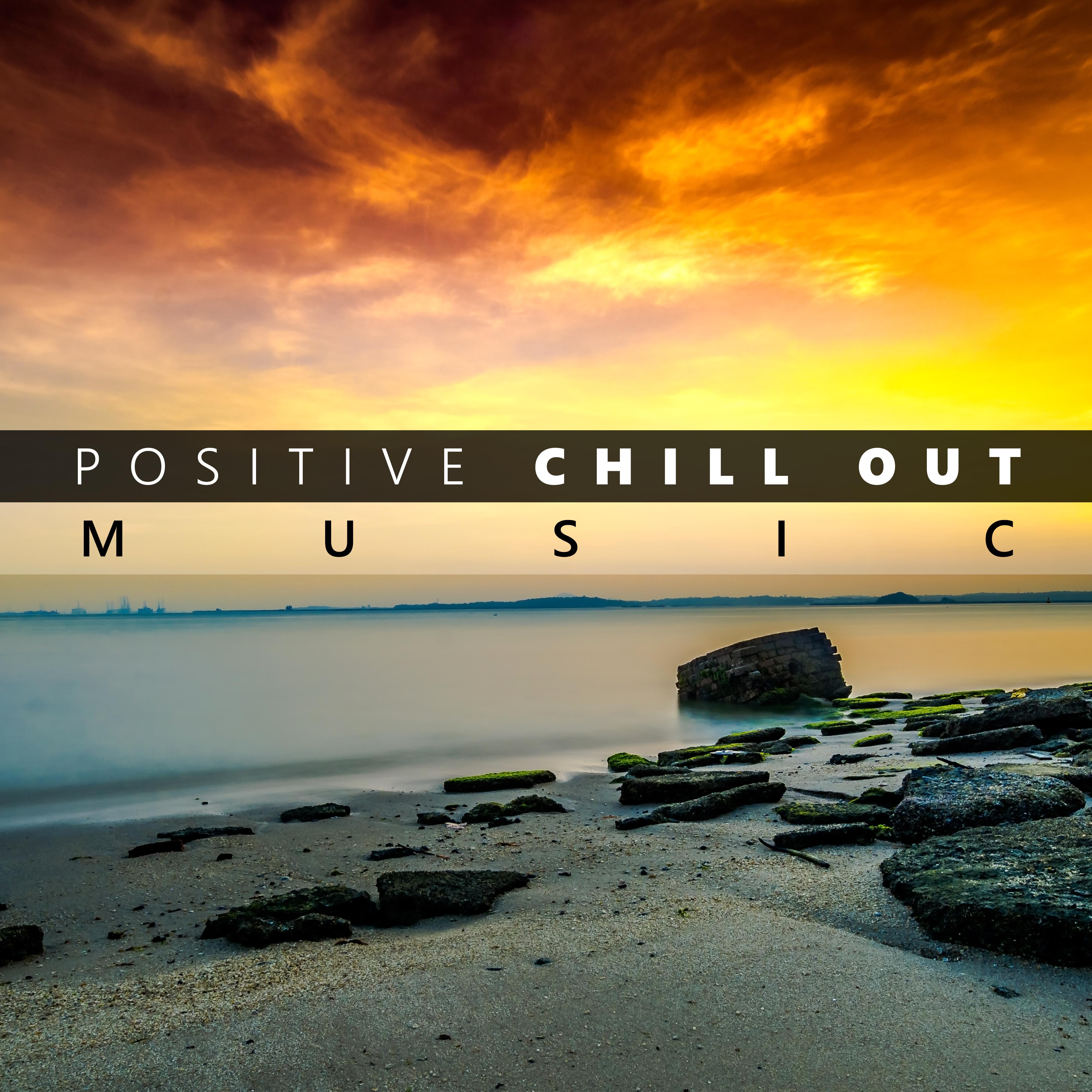 Positive Chill Out Music  Rest on the Beach, Tropical Island Sounds, Music for Relaxation, Peaceful Mind