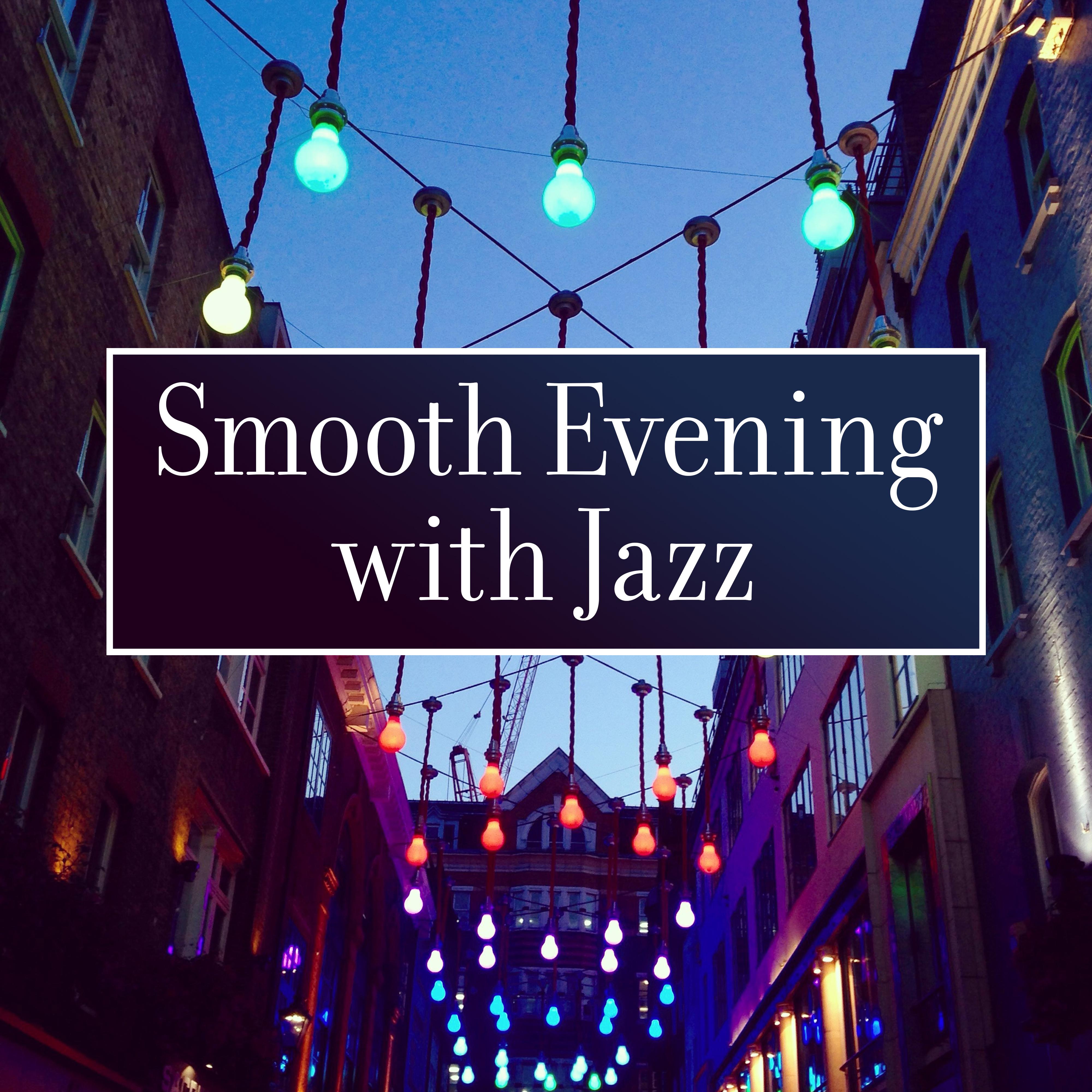 Smooth Evening with Jazz