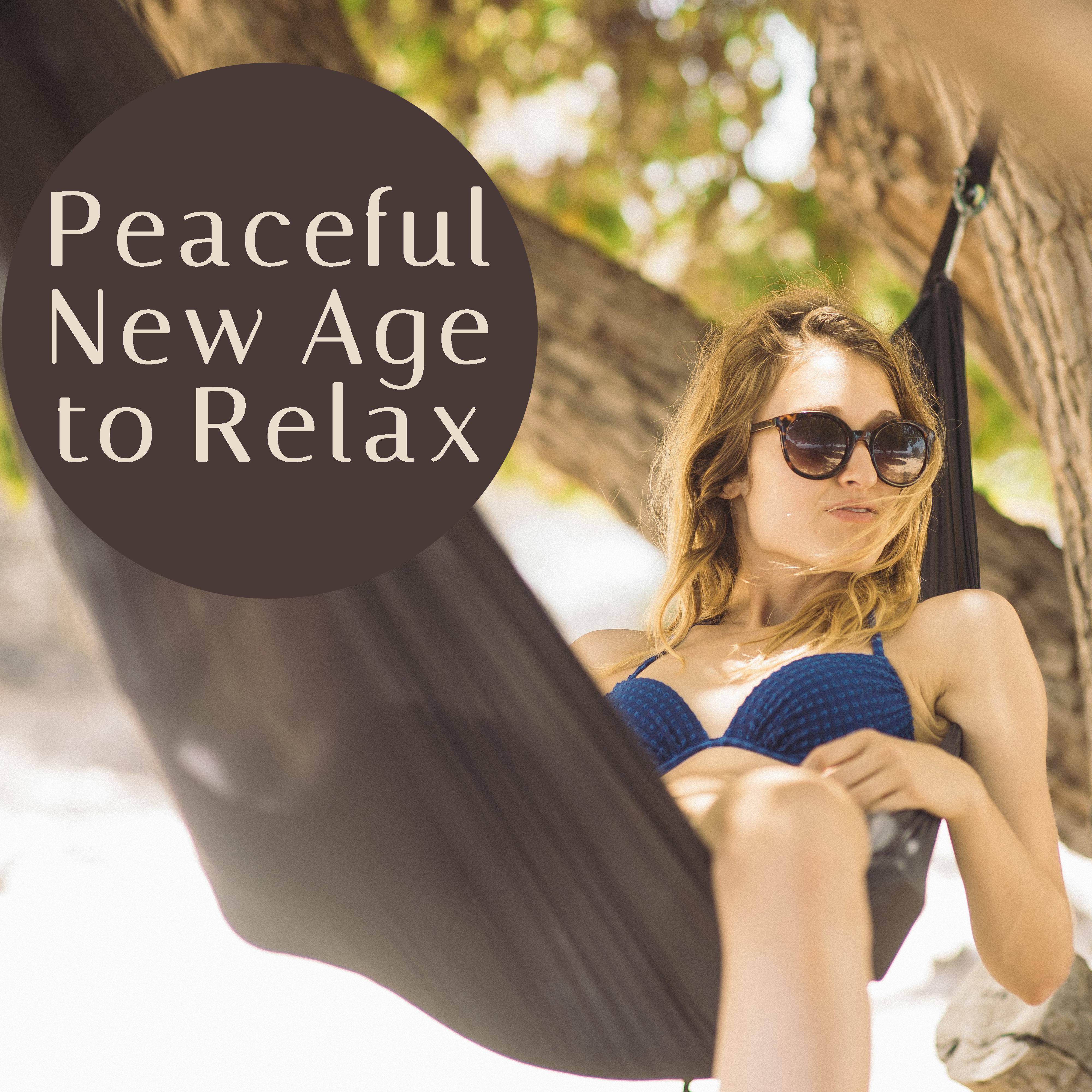 Peaceful New Age to Relax  Calming Sounds, Stress Relief, Easy Listening, Relaxation Melodies, Healing Waves