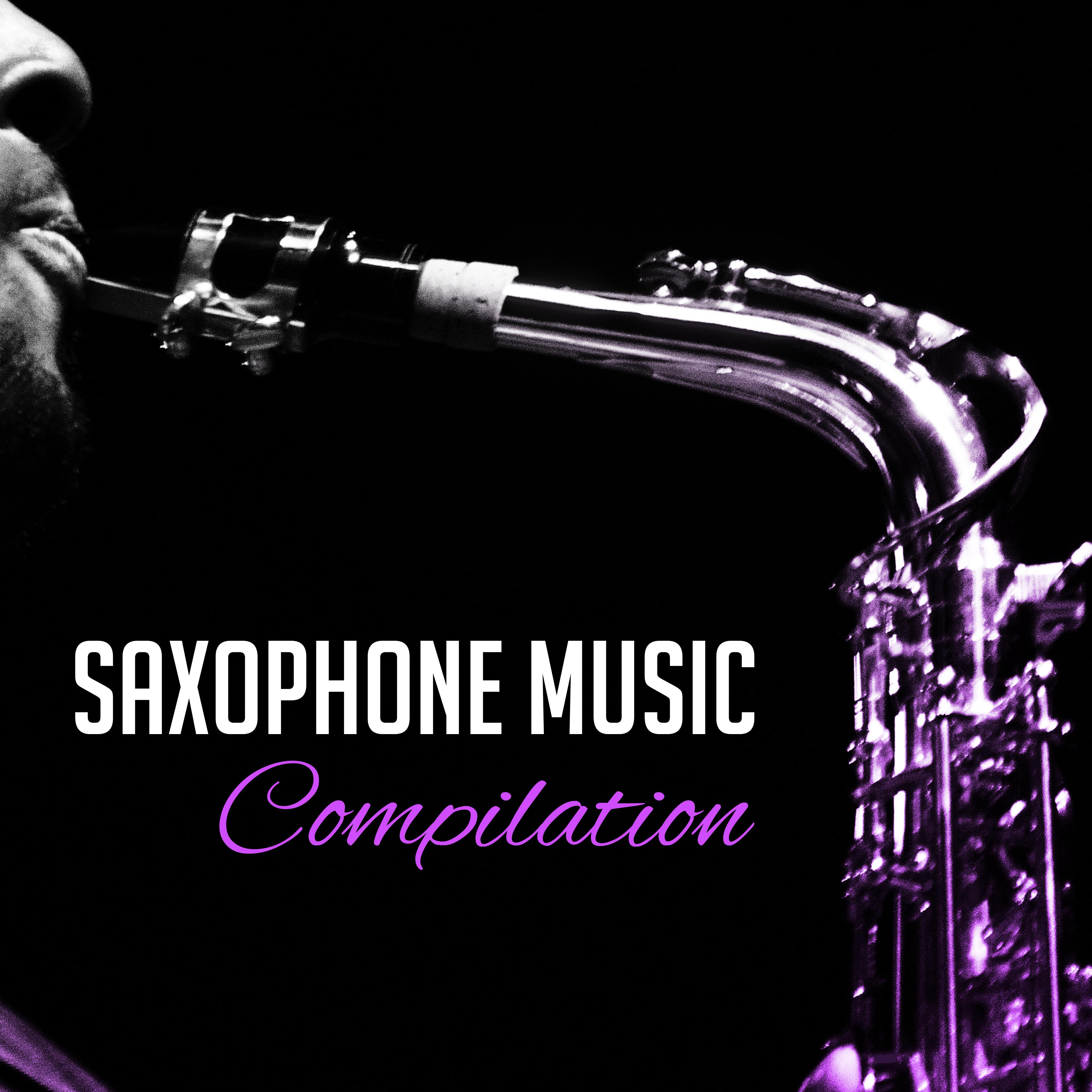 Saxophone Music Compilation  Jazz 2017, Instrumental Music, New Jazz, Lounge