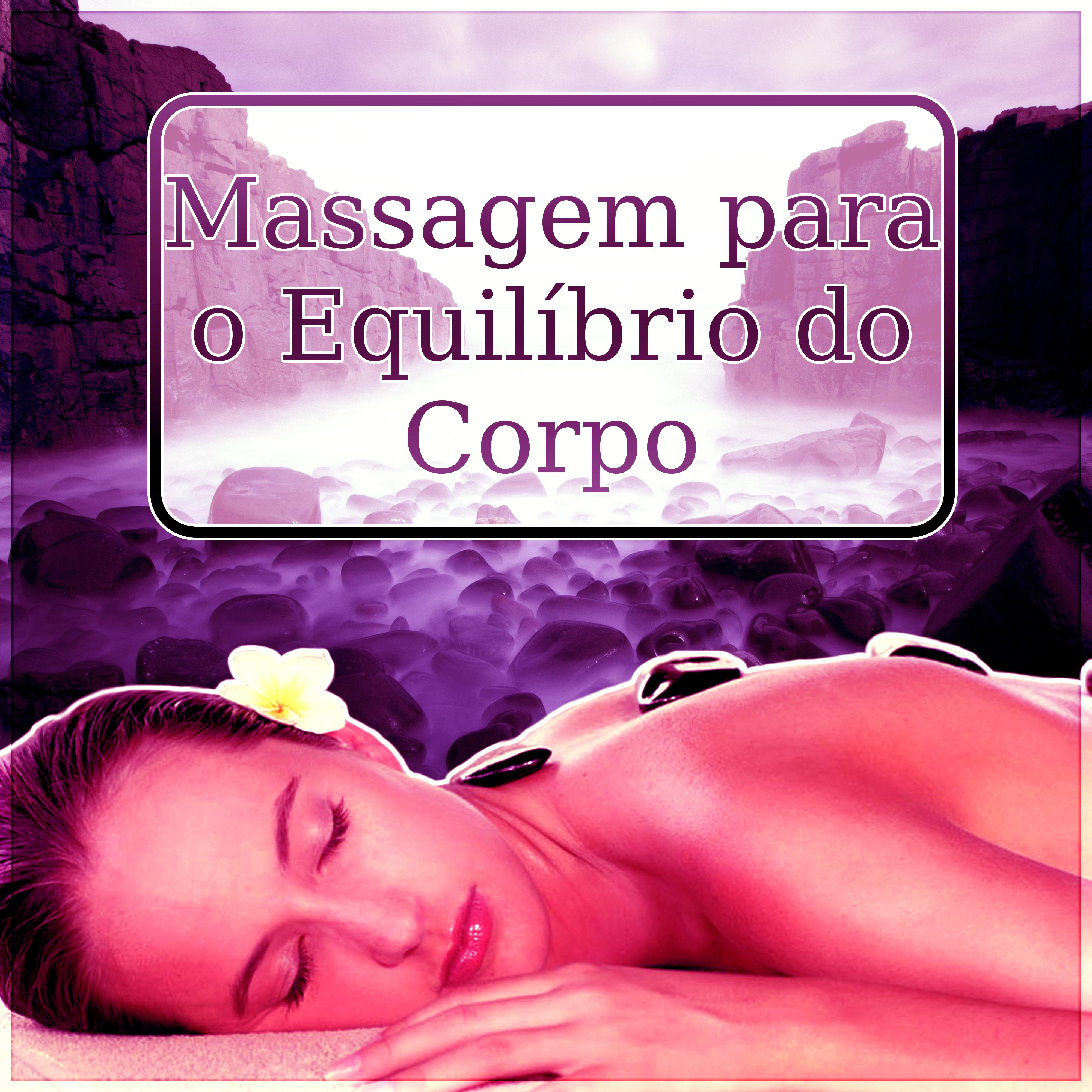 Massagem para o Equili brio do Corpo  Mente e Espi rito, Musica Indiana para Spa, Massagem para o Equili brio do Corpo, Sono Reparador, Bem Estar e Serenidade, Sons da Natureza, Mu sicas New Age