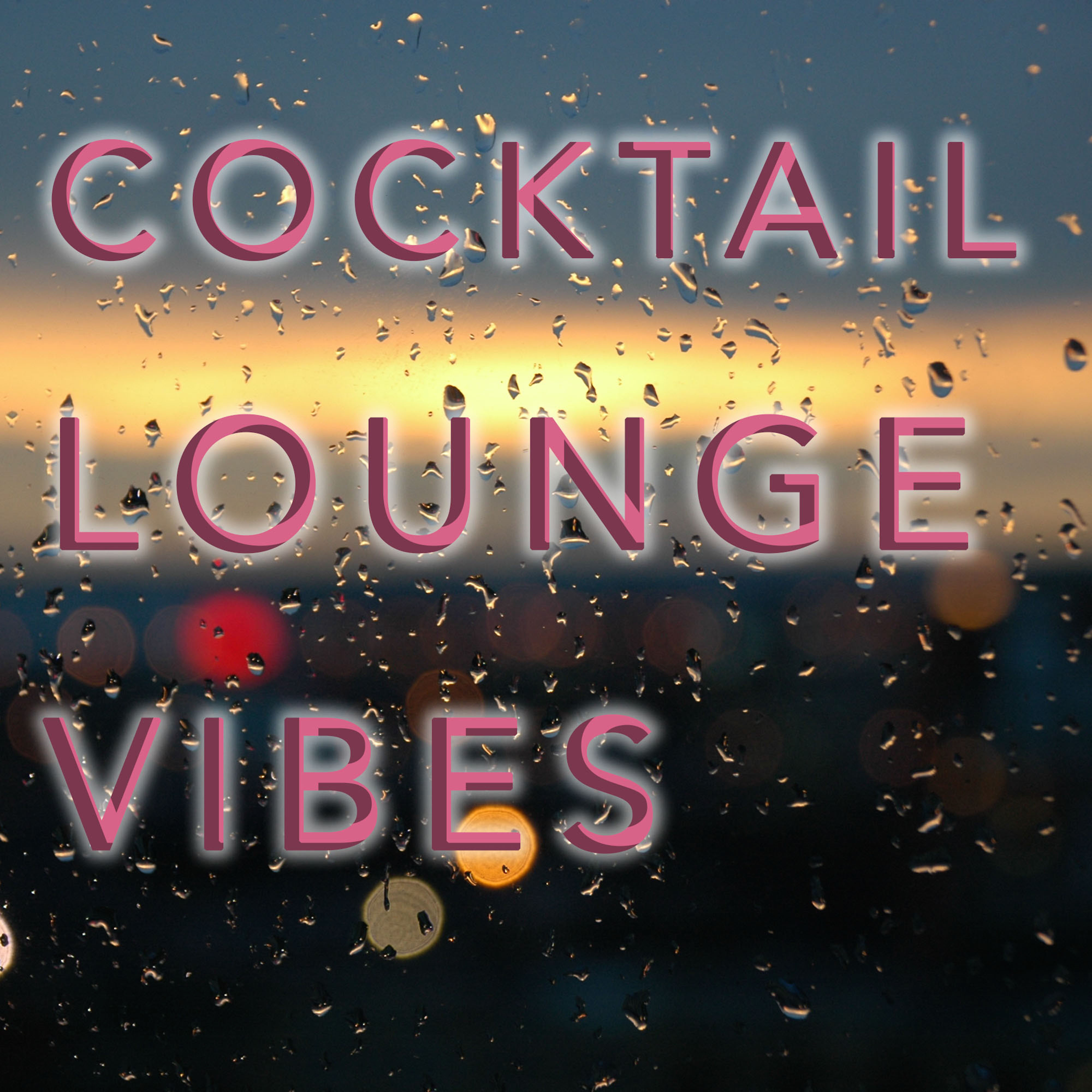 Cocktail Lounge Vibes - Sexy Lounge Collection