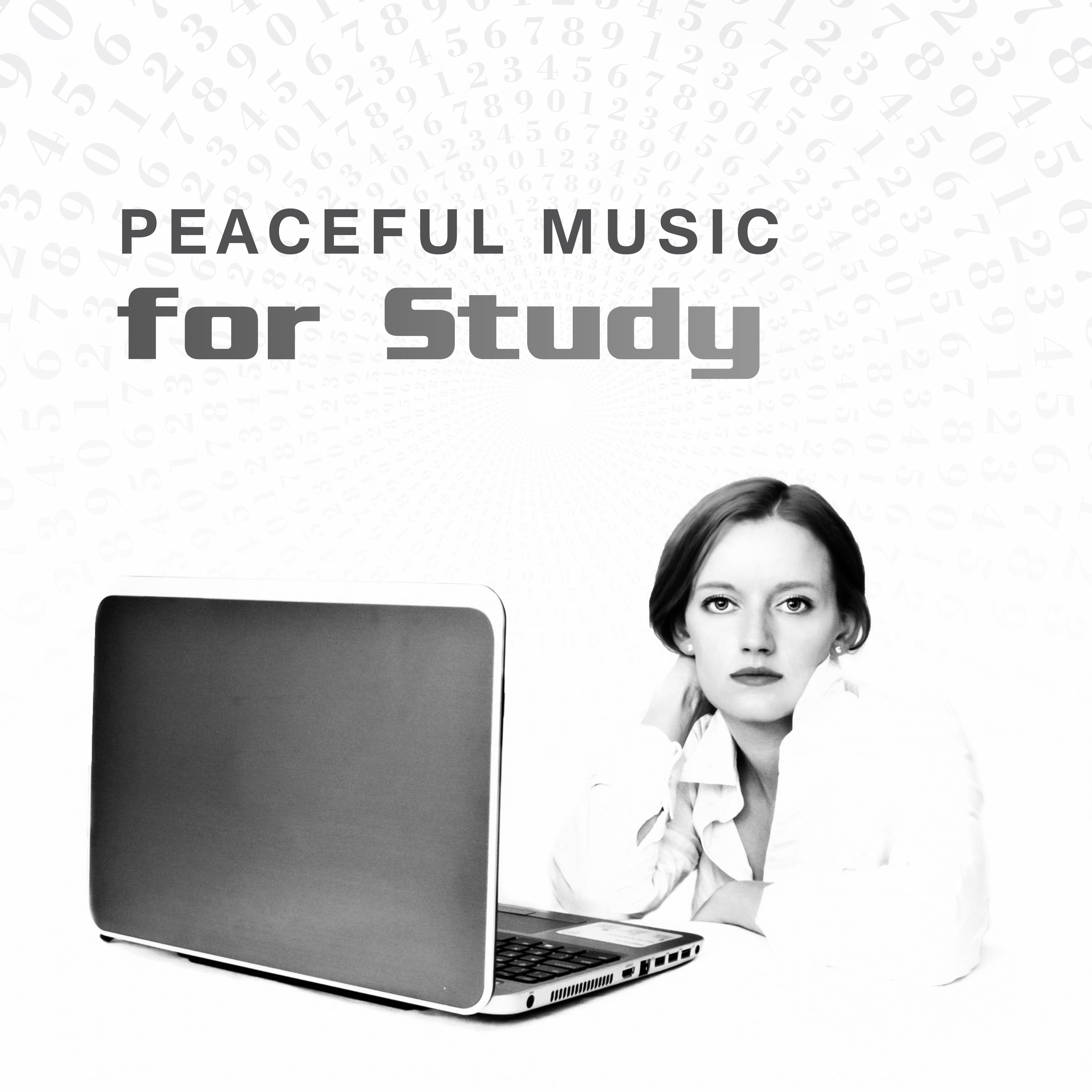 Peaceful Music for Study  Relaxing Melodies, Piano Music, Stress Relief, Time to Study, Pass Exams