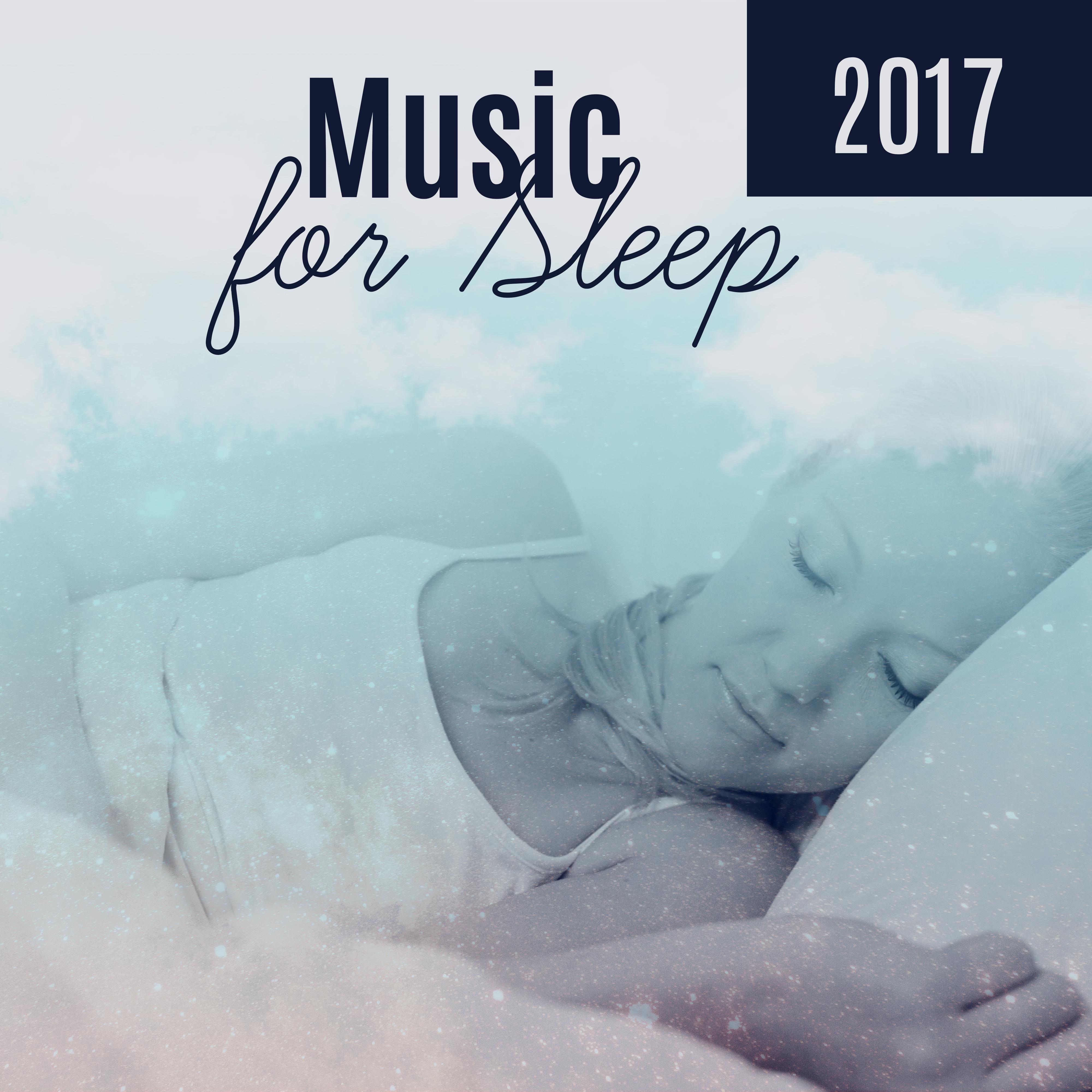 Music for Sleep 2017  Relaxing Music, Falling Asleep, Calm Down and Relax Before Sleep, Easy Sleep, Deep Sleep
