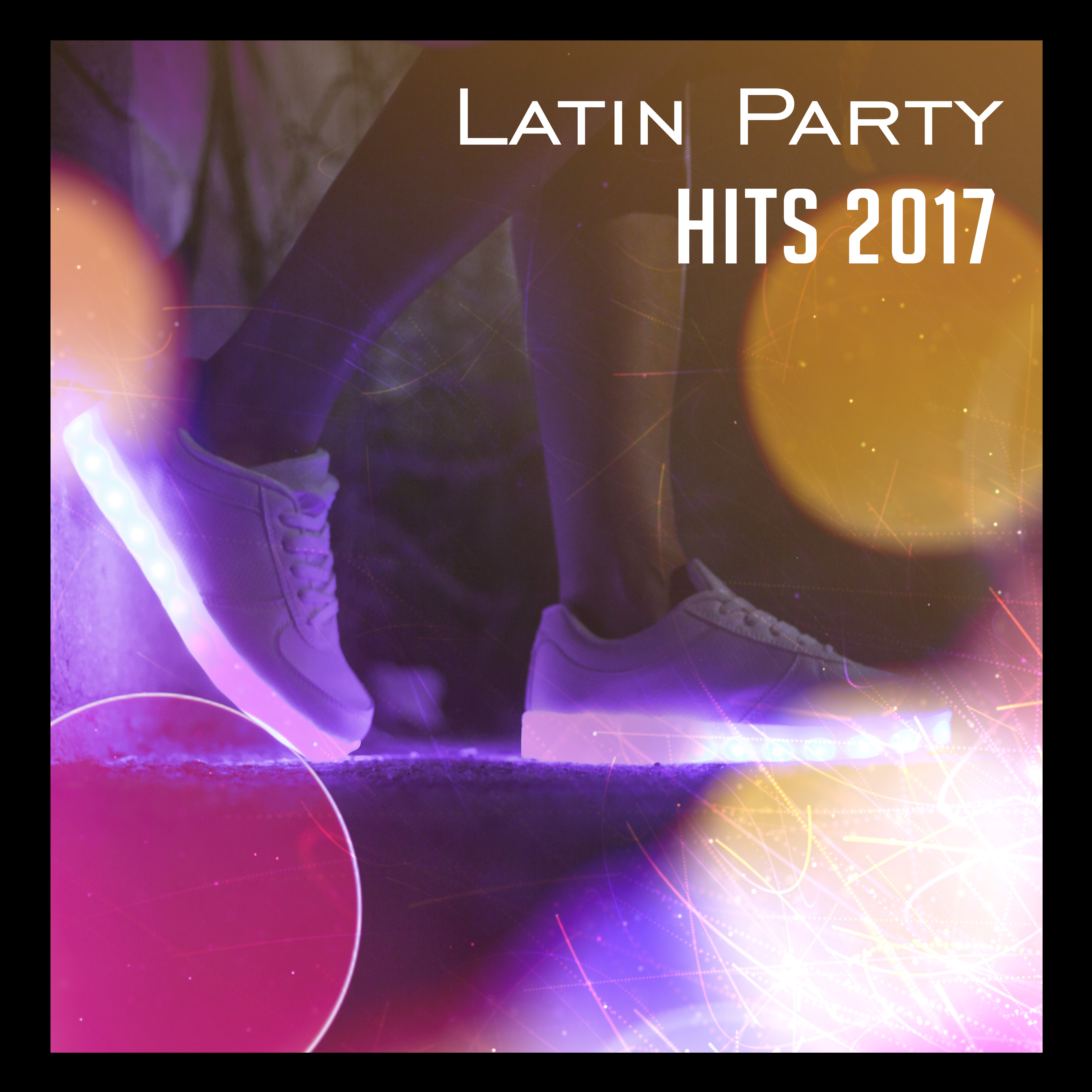 Latin Party Hits 2017  Music for Dancing: Salsa, Bachata, Mambo, Latino Dance Club, Party Time, Best Latin Sounds