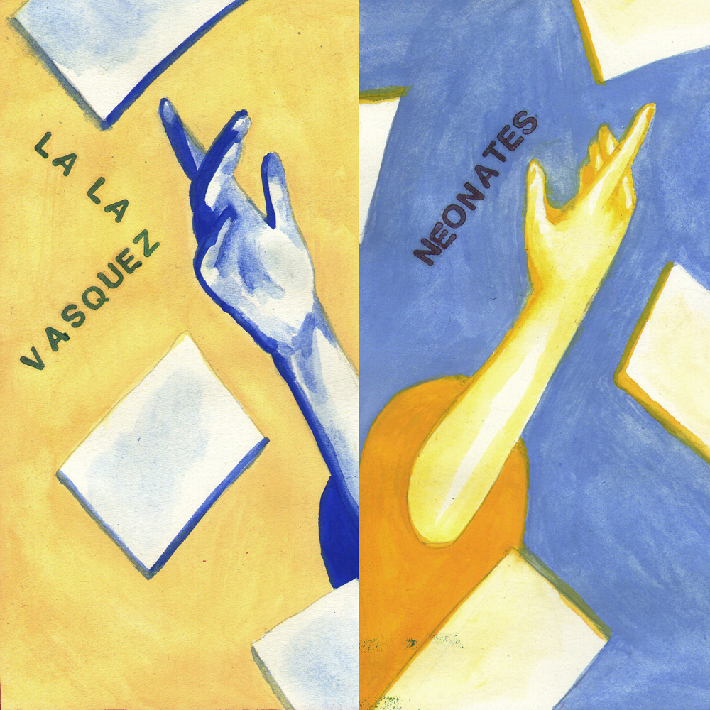 La La Vasquez / Neonates split