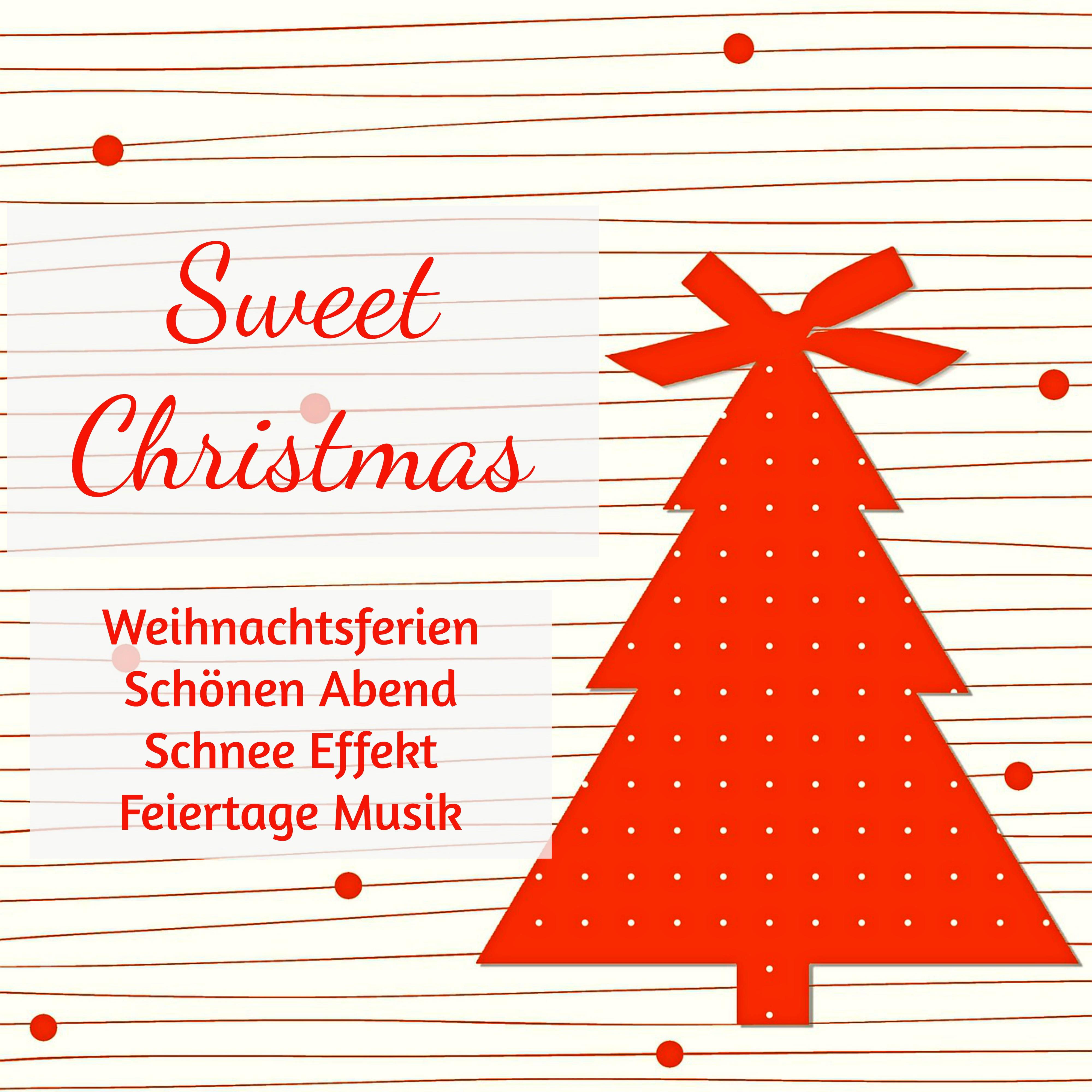 Sweet Christmas  Weihnachtsferien Sch nen Abend Schnee Effekt Feiertage Musik mit Tiefenentspannung Ruhige Instrumental Traditionelle Ger usche